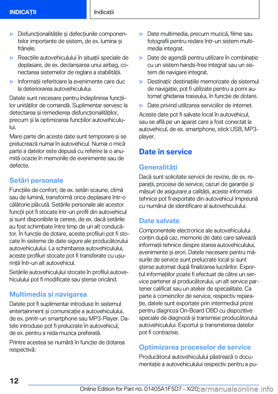 BMW X4 M 2021  Ghiduri De Utilizare (in Romanian) 'x�D�i�s�f�u�n�c*�i�o�n�a�l�i�t�ă*�i�l�e�&�i��d�e�f�e�c*�i�u�n�i�l�e��c�o�m�p�o�n�e�nj�t�e�l�o�r��i�m�p�o�r�t�a�n�t�e��d�e��s�i�s�t�e�m�,��d�e��e�x�.��l�u�m�i�n�a�&�i
�f�r�