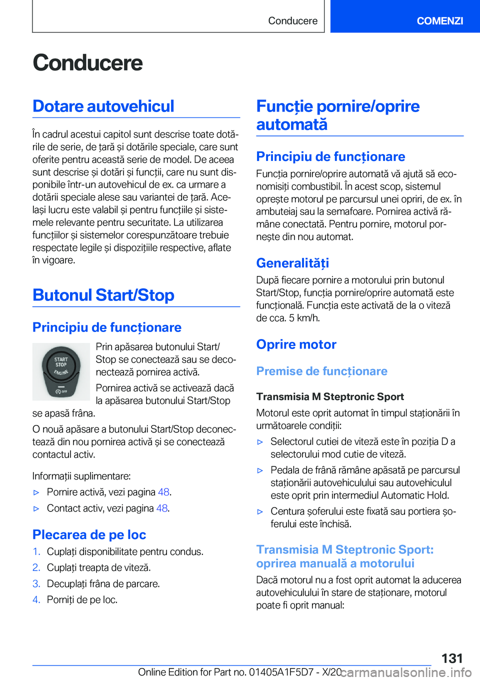 BMW X4 M 2021  Ghiduri De Utilizare (in Romanian) �C�o�n�d�u�c�e�r�e�D�o�t�a�r�e��a�u�t�o�v�e�h�i�c�u�l
�