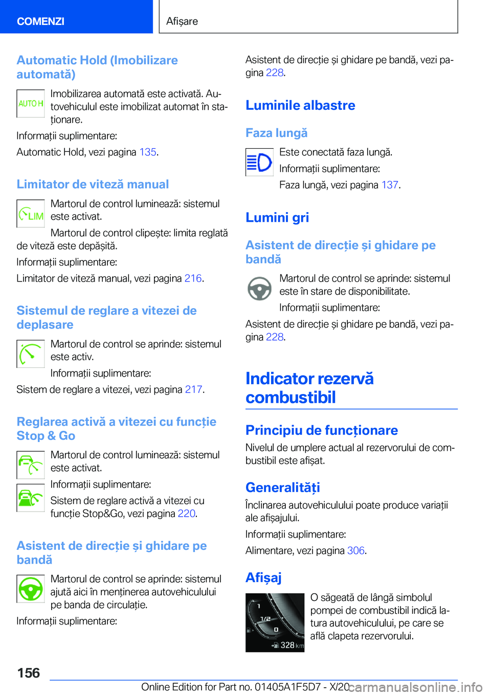 BMW X4 M 2021  Ghiduri De Utilizare (in Romanian) �A�u�t�o�m�a�t�i�c��H�o�l�d��(�I�m�o�b�i�l�i�z�a�r�e
�a�u�t�o�m�a�t�