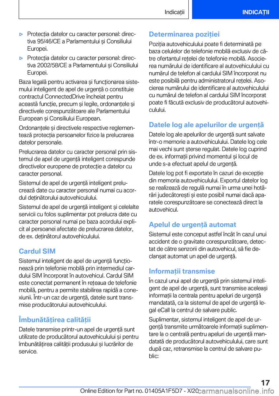 BMW X4 M 2021  Ghiduri De Utilizare (in Romanian) 'x�P�r�o�t�e�c*�i�a��d�a�t�e�l�o�r��c�u��c�a�r�a�c�t�e�r��p�e�r�s�o�n�a�l�:��d�i�r�e�cj�t�i�v�a��9�5�/�4�6�/�C�E��a��P�a�r�l�a�m�e�n�t�u�l�u�i�&�i��C�o�n�s�i�l�i�u�l�u�i
�E�u�r�o�p�e�