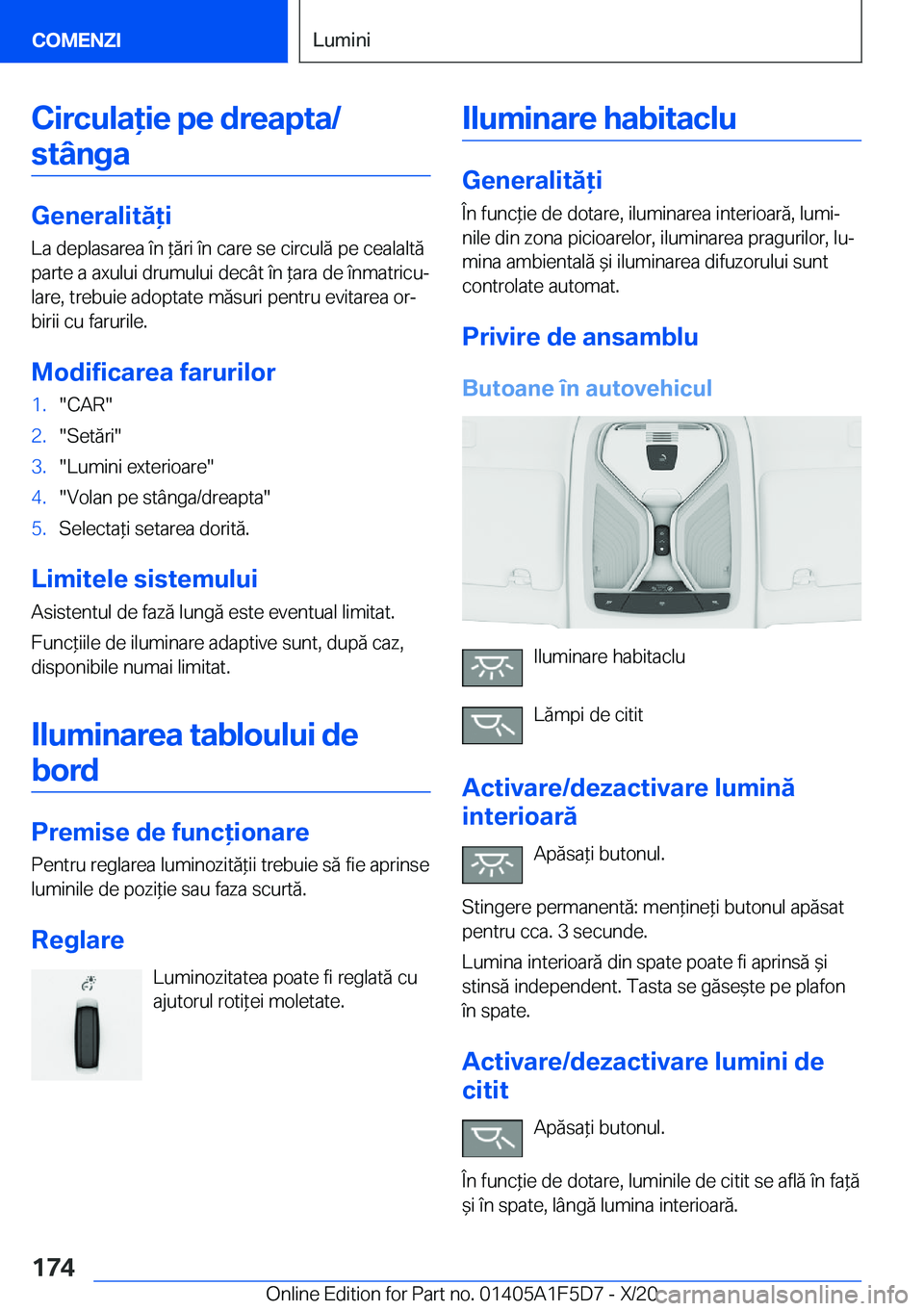 BMW X4 M 2021  Ghiduri De Utilizare (in Romanian) �C�i�r�c�u�l�a�i�e��p�e��d�r�e�a�p�t�a�/�s�t�