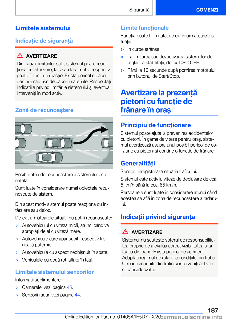 BMW X4 M 2021  Ghiduri De Utilizare (in Romanian) �L�i�m�i�t�e�l�e��s�i�s�t�e�m�u�l�u�i�I�n�d�i�c�a�i�e��d�e��s�i�g�u�r�a�n�