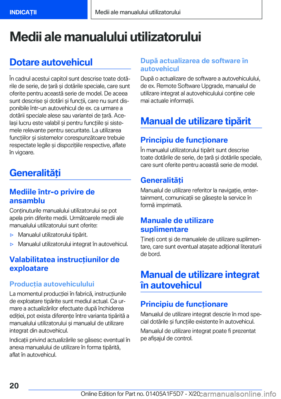 BMW X4 M 2021  Ghiduri De Utilizare (in Romanian) �M�e�d�i�i��a�l�e��m�a�n�u�a�l�u�l�u�i��u�t�i�l�i�z�a�t�o�r�u�l�u�i�D�o�t�a�r�e��a�u�t�o�v�e�h�i�c�u�l
�