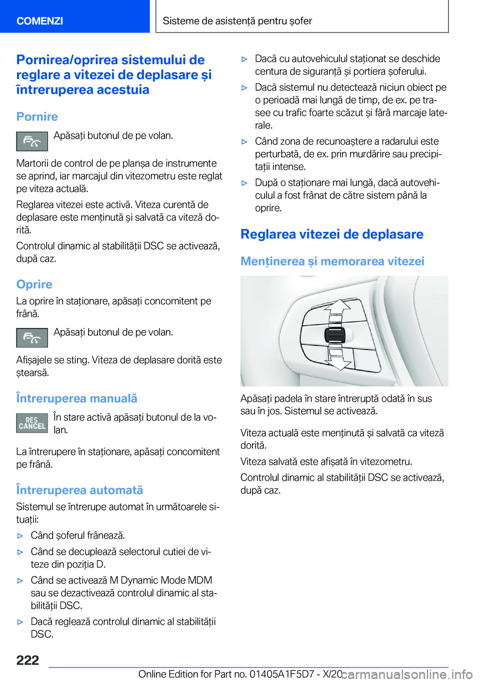 BMW X4 M 2021  Ghiduri De Utilizare (in Romanian) �P�o�r�n�i�r�e�a�/�o�p�r�i�r�e�a��s�i�s�t�e�m�u�l�u�i��d�e
�r�e�g�l�a�r�e��a��v�i�t�e�z�e�i��d�e��d�e�p�l�a�s�a�r�e�&�i
�