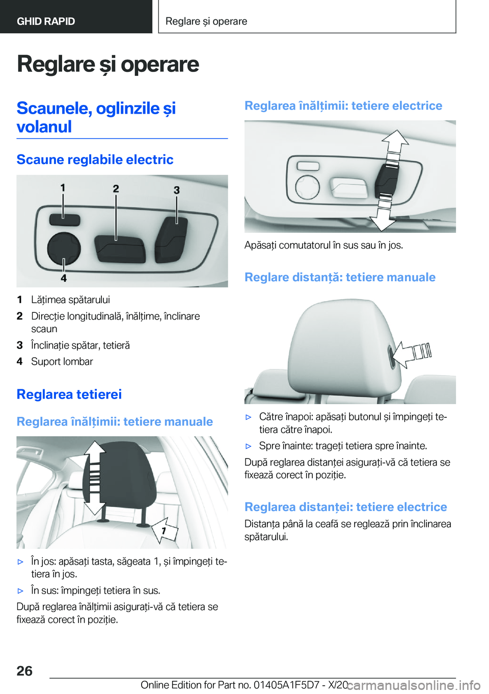 BMW X4 M 2021  Ghiduri De Utilizare (in Romanian) �R�e�g�l�a�r�e�&�i��o�p�e�r�a�r�e�S�c�a�u�n�e�l�e�,��o�g�l�i�n�z�i�l�e�&�i�v�o�l�a�n�u�l
�S�c�a�u�n�e��r�e�g�l�a�b�i�l�e��e�l�e�c�t�r�i�c
�1�L�ă*�i�m�e�a��s�p�ă�t�a�r�u�l�u�i�2�D�i�r�e�c*
