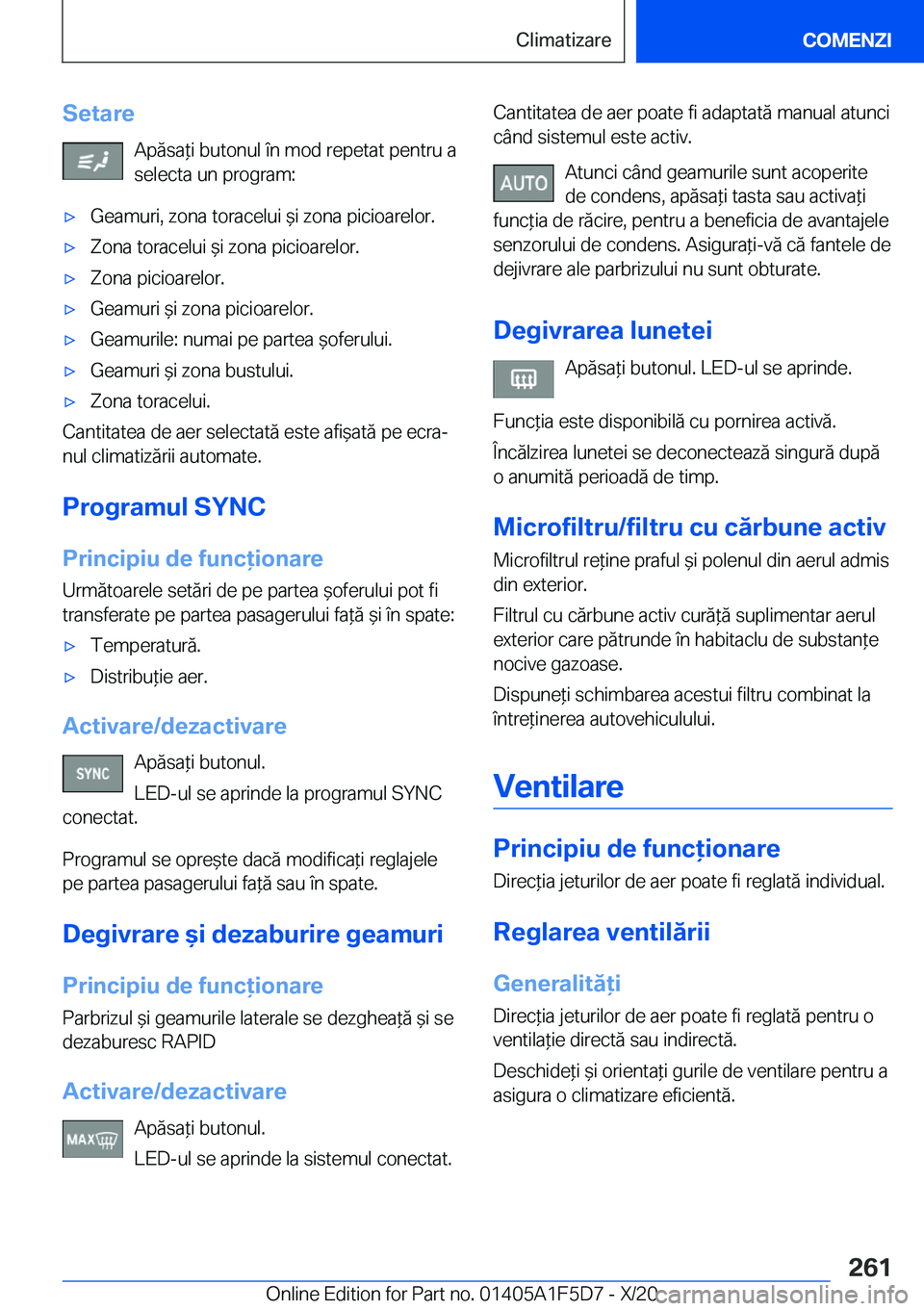 BMW X4 M 2021  Ghiduri De Utilizare (in Romanian) �S�e�t�a�r�e�A�p�ă�s�a*�i��b�u�t�o�n�u�l��