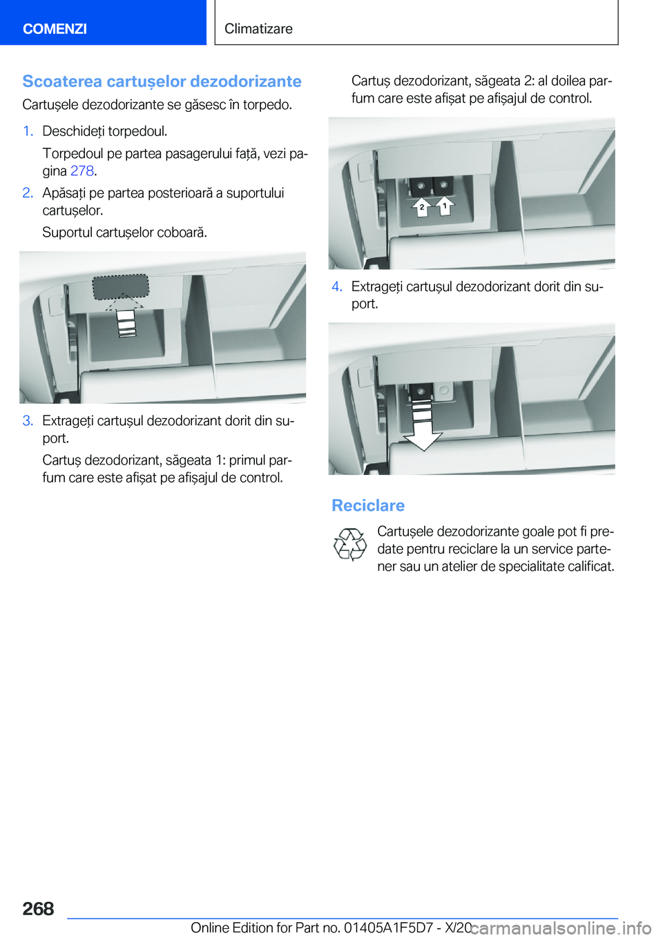BMW X4 M 2021  Ghiduri De Utilizare (in Romanian) �S�c�o�a�t�e�r�e�a��c�a�r�t�u&�e�l�o�r��d�e�z�o�d�o�r�i�z�a�n�t�e
�C�a�r�t�u&�e�l�e��d�e�z�o�d�o�r�i�z�a�n�t�e��s�e��g�ă�s�e�s�c��