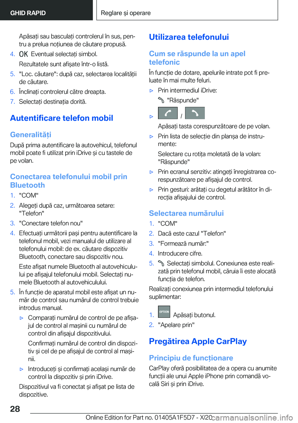 BMW X4 M 2021  Ghiduri De Utilizare (in Romanian) �A�p�ă�s�a*�i��s�a�u��b�a�s�c�u�l�a*�i��c�o�n�t�r�o�l�e�r�u�l��