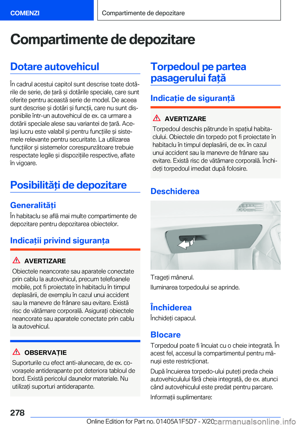 BMW X4 M 2021  Ghiduri De Utilizare (in Romanian) �C�o�m�p�a�r�t�i�m�e�n�t�e��d�e��d�e�p�o�z�i�t�a�r�e�D�o�t�a�r�e��a�u�t�o�v�e�h�i�c�u�l
�