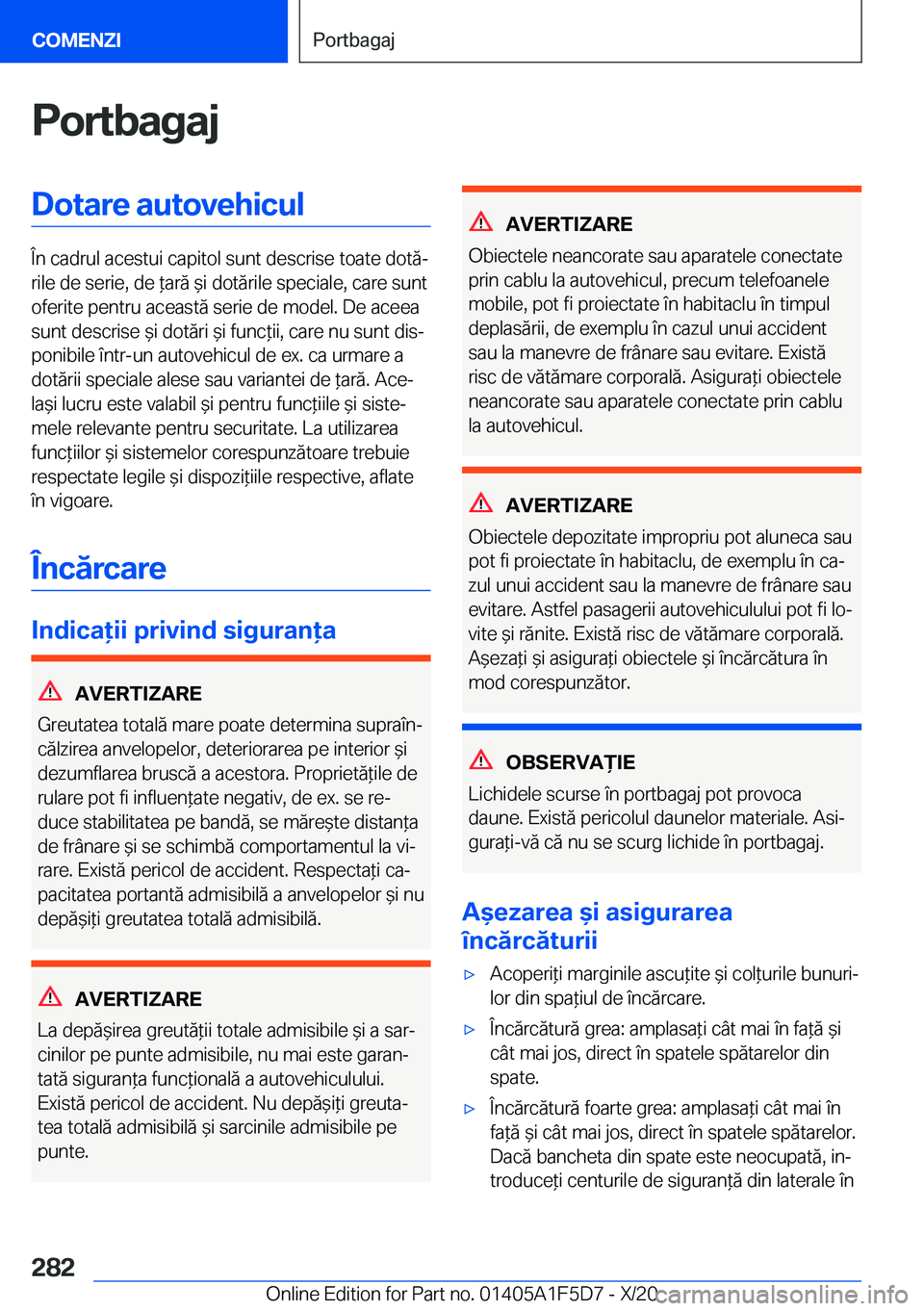 BMW X4 M 2021  Ghiduri De Utilizare (in Romanian) �P�o�r�t�b�a�g�a�j�D�o�t�a�r�e��a�u�t�o�v�e�h�i�c�u�l
�