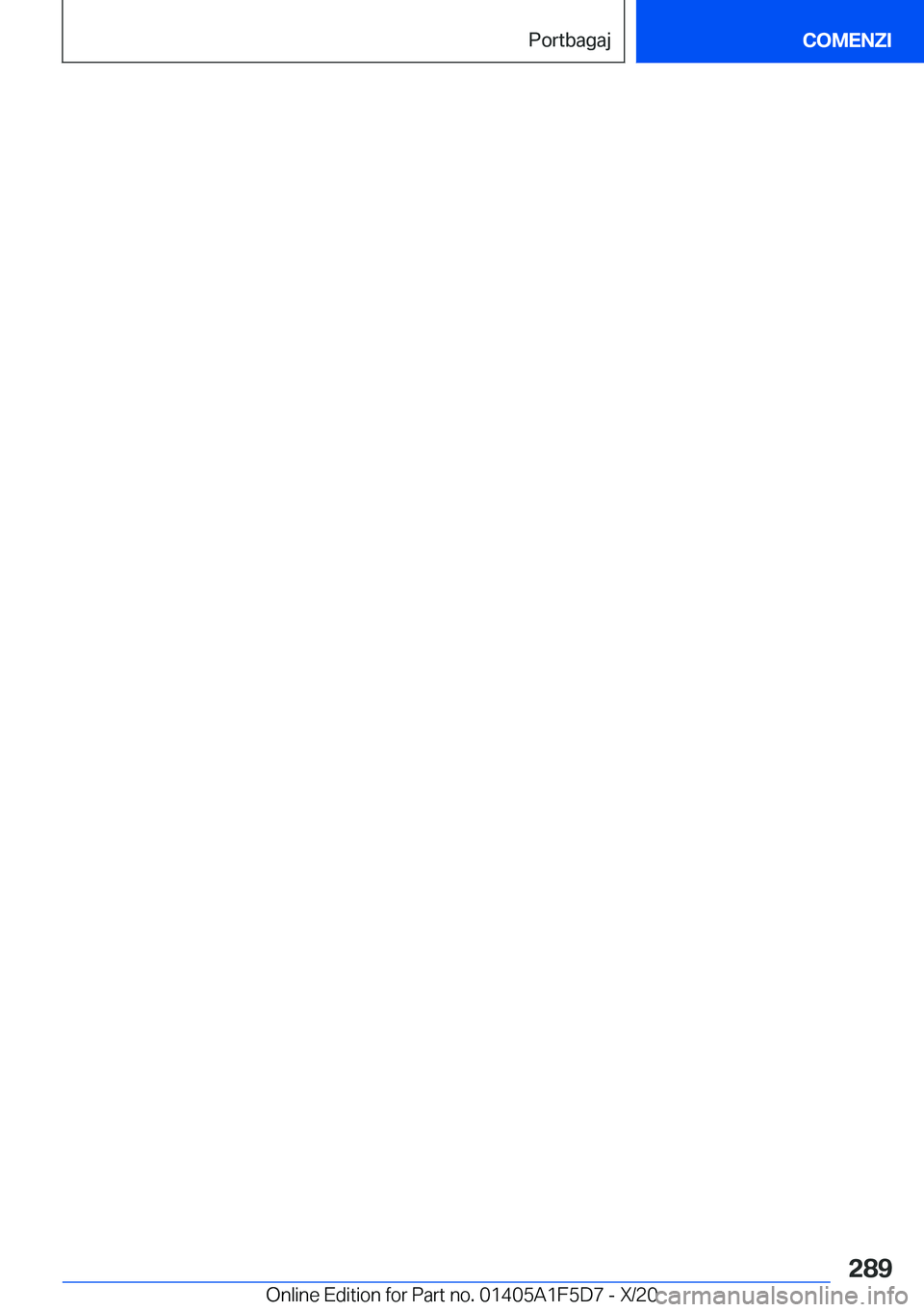 BMW X4 M 2021  Ghiduri De Utilizare (in Romanian) �S�e�i�t�e��2�8�9�P�o�r�t�b�a�g�a�j�C�O�M�E�N�Z�I�2�8�9
�O�n�l�i�n�e��E�d�i�t�i�o�n��f�o�r��P�a�r�t��n�o�.��0�1�4�0�5�A�1�F�5�D�7��-��X�/�2�0 