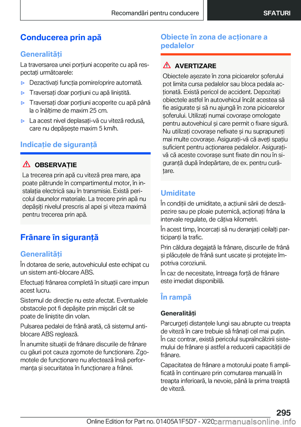 BMW X4 M 2021  Ghiduri De Utilizare (in Romanian) �C�o�n�d�u�c�e�r�e�a��p�r�i�n��a�p�