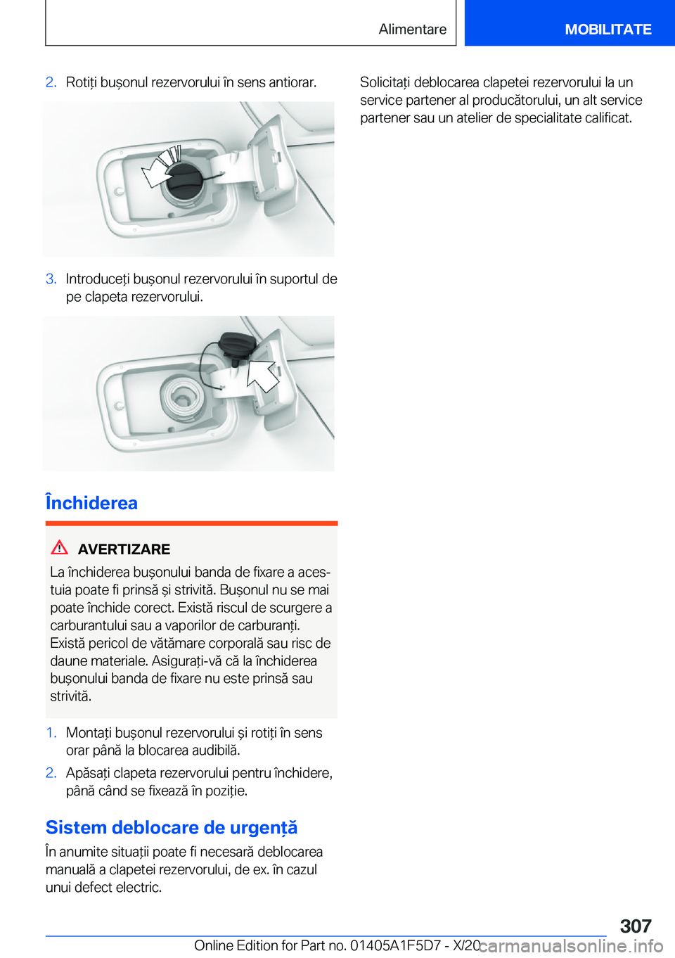 BMW X4 M 2021  Ghiduri De Utilizare (in Romanian) �2�.�R�o�t�i*�i��b�u&�o�n�u�l��r�e�z�e�r�v�o�r�u�l�u�i��