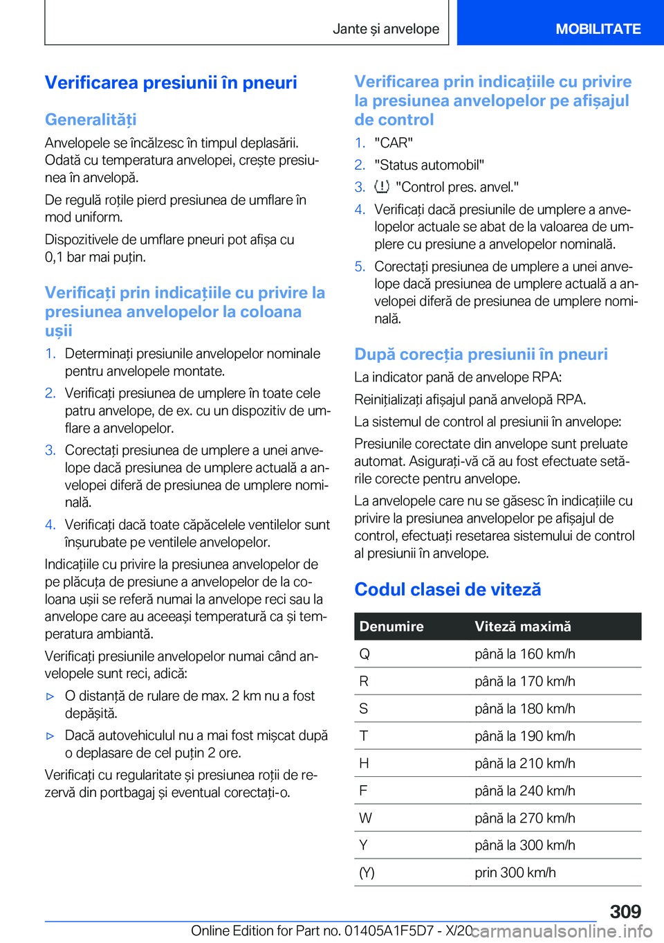 BMW X4 M 2021  Ghiduri De Utilizare (in Romanian) �V�e�r�i�f�i�c�a�r�e�a��p�r�e�s�i�u�n�i�i��