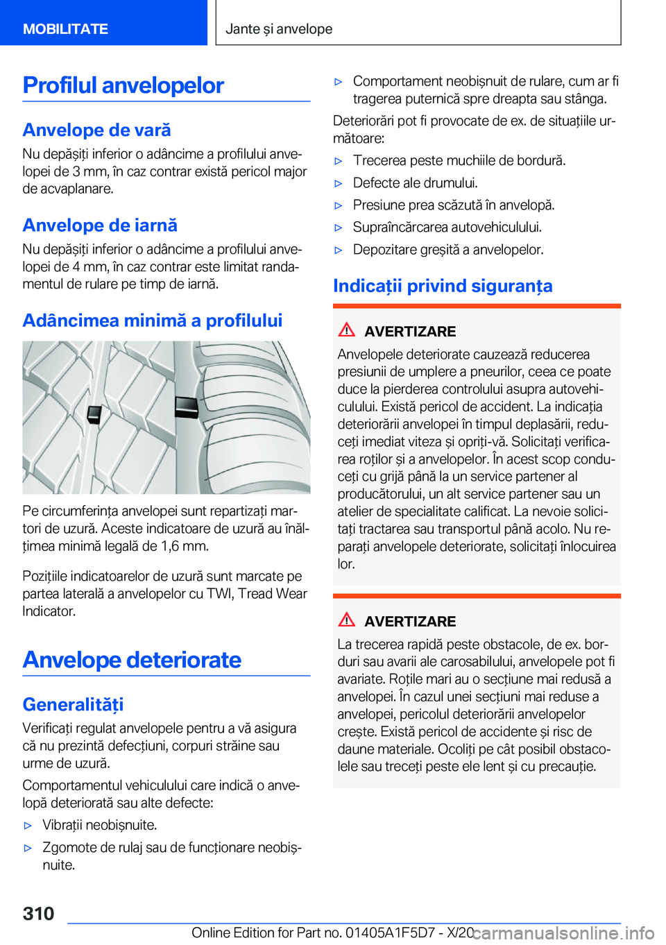 BMW X4 M 2021  Ghiduri De Utilizare (in Romanian) �P�r�o�f�i�l�u�l��a�n�v�e�l�o�p�e�l�o�r
�A�n�v�e�l�o�p�e��d�e��v�a�r�