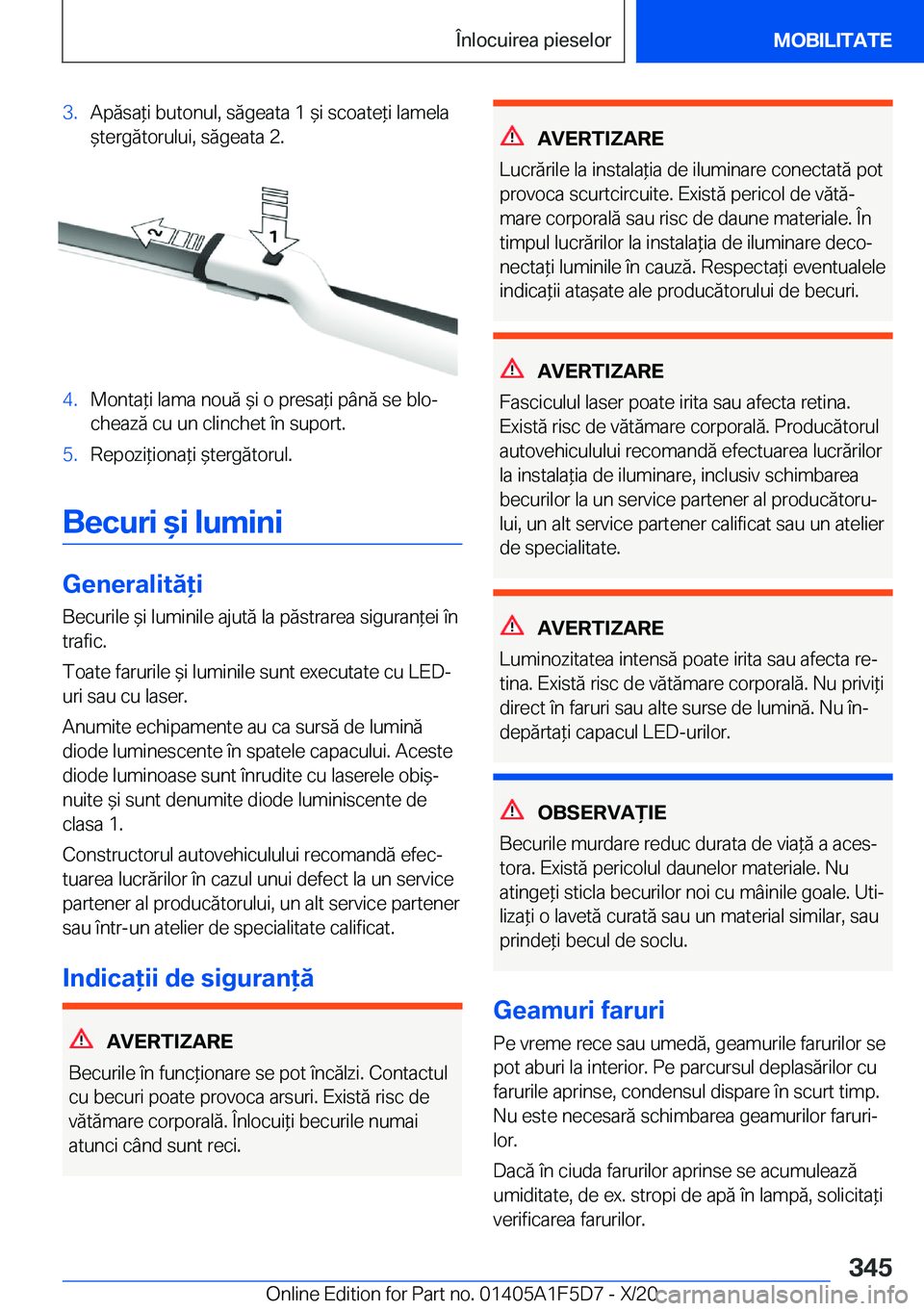 BMW X4 M 2021  Ghiduri De Utilizare (in Romanian) �3�.�A�p�ă�s�a*�i��b�u�t�o�n�u�l�,��s�ă�g�e�a�t�a��1�&�i��s�c�o�a�t�e*�i��l�a�m�e�l�a&�t�e�r�g�ă�t�o�r�u�l�u�i�,��s�ă�g�e�a�t�a��2�.�4�.�M�o�n�t�a*�i��l�a�m�a��n�o�u�ă�&�i��o��