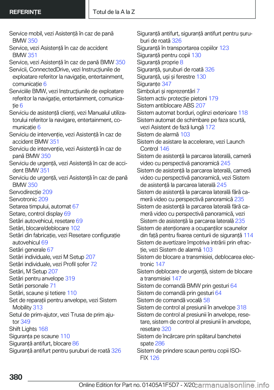 BMW X4 M 2021  Ghiduri De Utilizare (in Romanian) �S�e�r�v�i�c�e��m�o�b�i�l�,��v�e�z�i��A�s�i�s�t�e�n*�ă��
