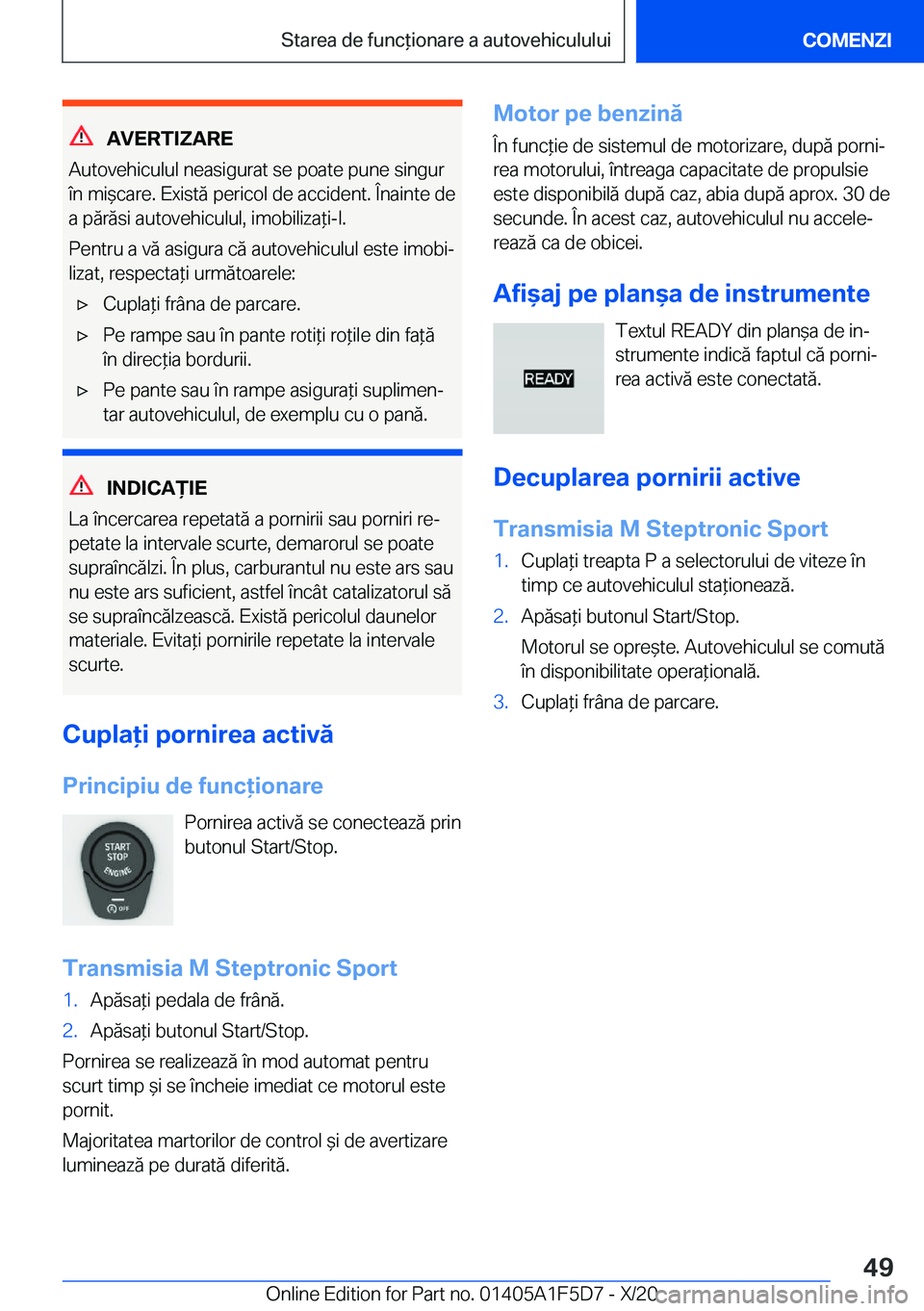 BMW X4 M 2021  Ghiduri De Utilizare (in Romanian) �A�V�E�R�T�I�Z�A�R�E
�A�u�t�o�v�e�h�i�c�u�l�u�l��n�e�a�s�i�g�u�r�a�t��s�e��p�o�a�t�e��p�u�n�e��s�i�n�g�u�r
�