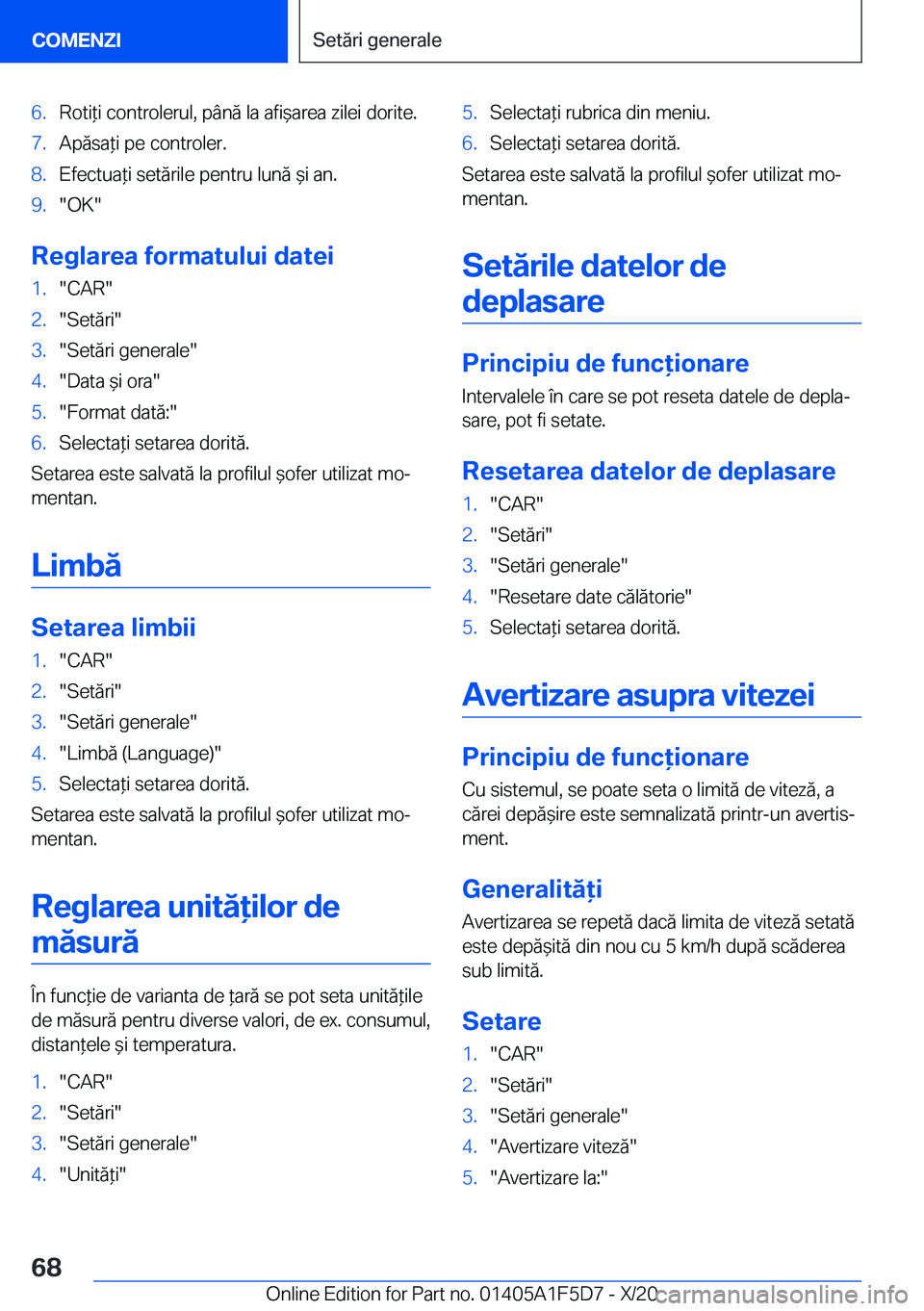 BMW X4 M 2021  Ghiduri De Utilizare (in Romanian) �6�.�R�o�t�i*�i��c�o�n�t�r�o�l�e�r�u�l�,��p�