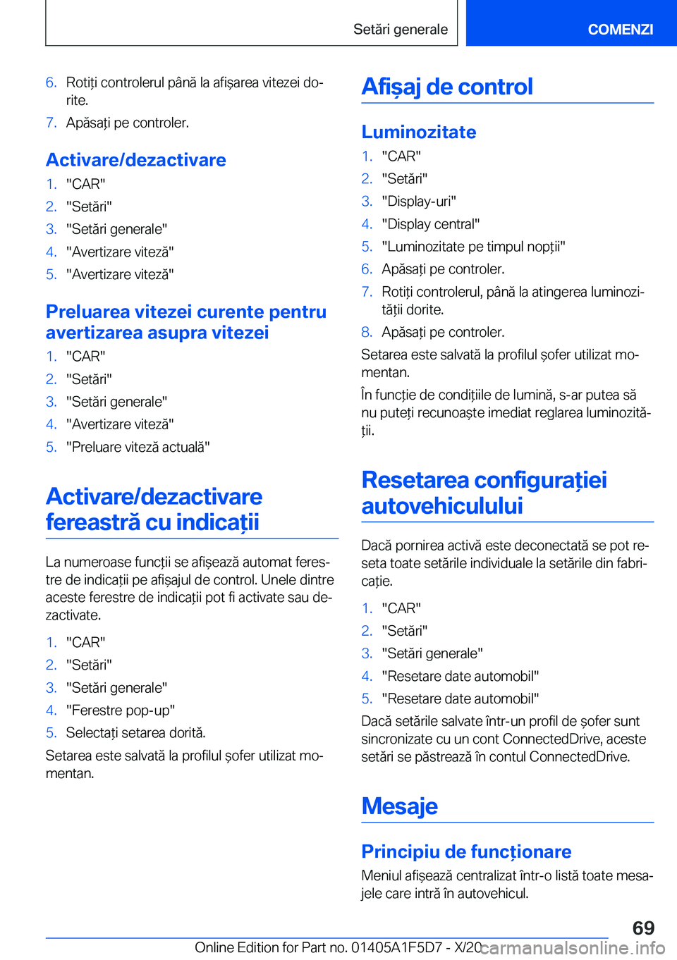 BMW X4 M 2021  Ghiduri De Utilizare (in Romanian) �6�.�R�o�t�i*�i��c�o�n�t�r�o�l�e�r�u�l��p�
