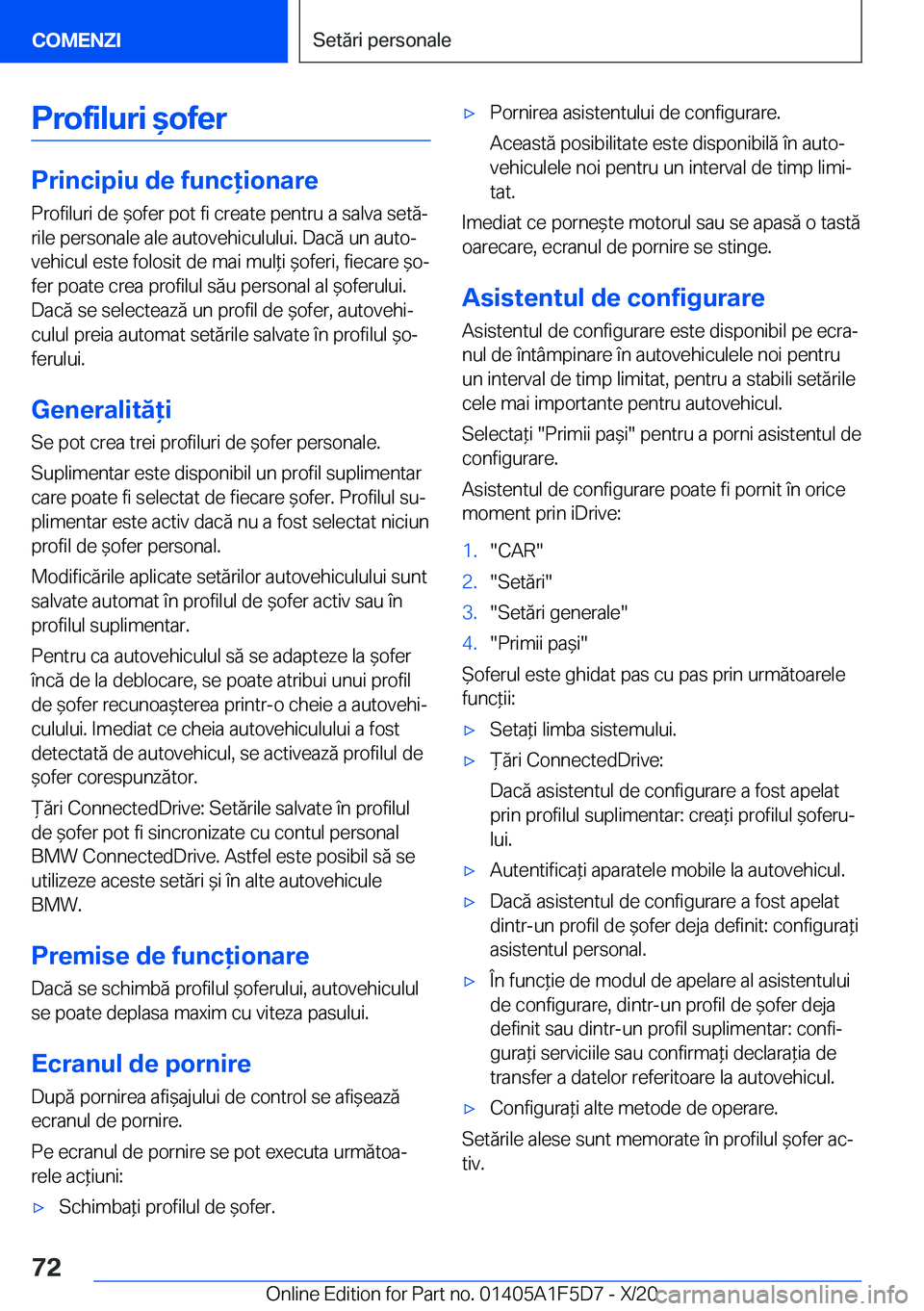 BMW X4 M 2021  Ghiduri De Utilizare (in Romanian) �P�r�o�f�i�l�u�r�i�&�o�f�e�r
�P�r�i�n�c�i�p�i�u��d�e��f�u�n�c�i�o�n�a�r�e
�P�r�o�f�i�l�u�r�i��d�e�&�o�f�e�r��p�o�t��f�i��c�r�e�a�t�e��p�e�n�t�r�u��a��s�a�l�v�a��s�e�t�ăj
�r�i�l�e��p