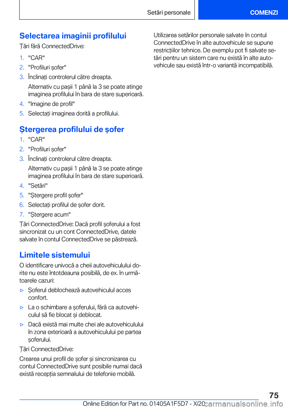 BMW X4 M 2021  Ghiduri De Utilizare (in Romanian) �S�e�l�e�c�t�a�r�e�a��i�m�a�g�i�n�i�i��p�r�o�f�i�l�u�l�u�i
)�ă�r�i��f�ă�r�ă��C�o�n�n�e�c�t�e�d�D�r�i�v�e�:�1�.��C�A�R��2�.��P�r�o�f�i�l�u�r�i�&�o�f�e�r��3�.�