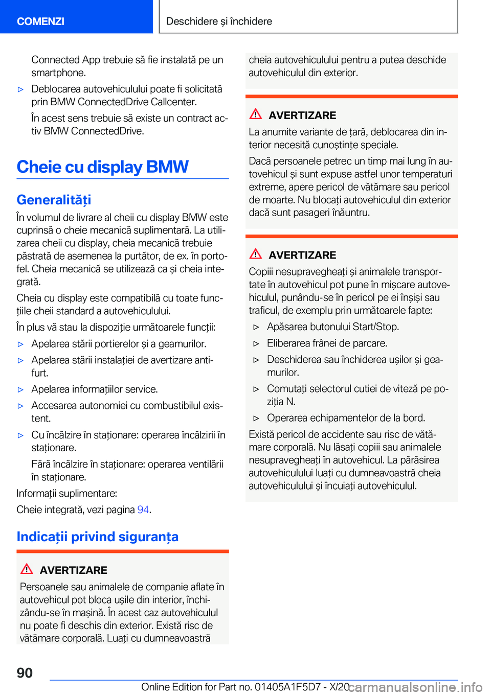BMW X4 M 2021  Ghiduri De Utilizare (in Romanian) �C�o�n�n�e�c�t�e�d��A�p�p��t�r�e�b�u�i�e��s�ă��f�i�e��i�n�s�t�a�l�a�t�ă��p�e��u�n
�s�m�a�r�t�p�h�o�n�e�.'x�D�e�b�l�o�c�a�r�e�a��a�u�t�o�v�e�h�i�c�u�l�u�l�u�i��p�o�a�t�e��f�i��s�o�l�i�