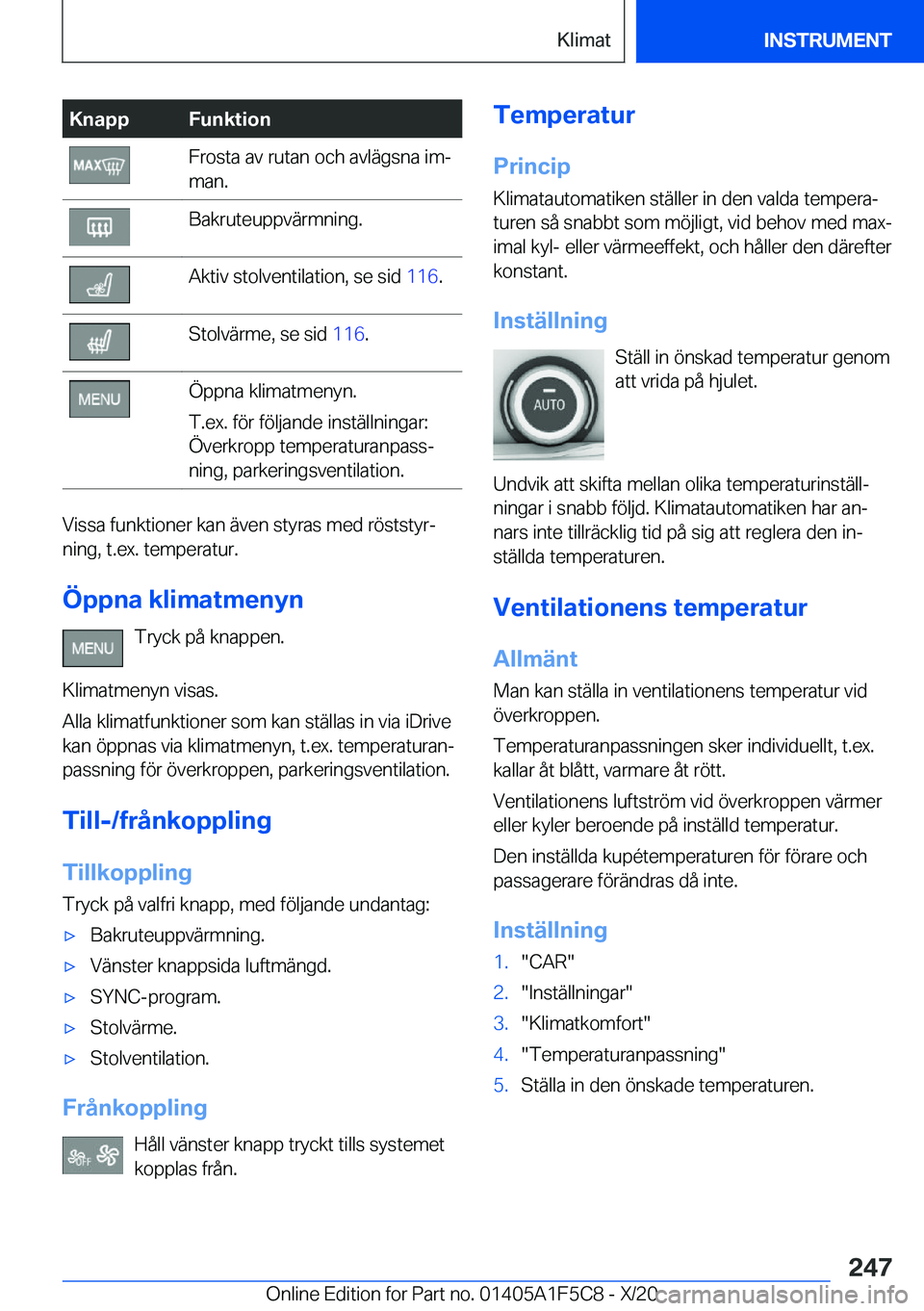 BMW X4 M 2021  InstruktionsbÖcker (in Swedish) �K�n�a�p�p�F�u�n�k�t�i�o�n�F�r�o�s�t�a��a�v��r�u�t�a�n��o�c�h��a�v�l�ä�g�s�n�a��i�mj
�m�a�n�.�B�a�k�r�u�t�e�u�p�p�v�ä�r�m�n�i�n�g�.�A�k�t�i�v��s�t�o�l�v�e�n�t�i�l�a�t�i�o�n�,��s�e��s�i�d� 