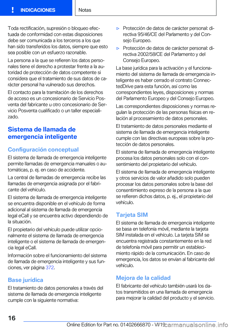 BMW X4 M 2020  Manuales de Empleo (in Spanish) �T�o�d�a��r�e�c�t�i�f�i�c�a�c�i�