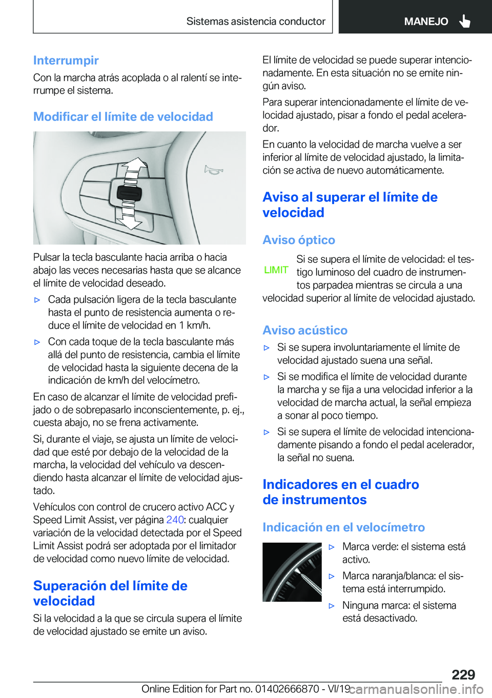 BMW X4 M 2020  Manuales de Empleo (in Spanish) �I�n�t�e�r�r�u�m�p�i�r�C�o�n��l�a��m�a�r�c�h�a��a�t�r�