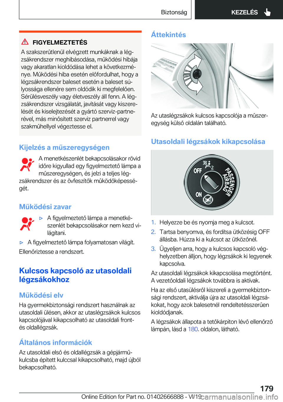 BMW X4 M 2020  Kezelési útmutató (in Hungarian) �F�I�G�Y�E�L�M�E�Z�T�E�T�