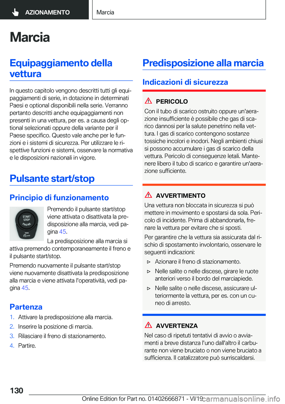 BMW X4 M 2020  Libretti Di Uso E manutenzione (in Italian) �M�a�r�c�i�a�E�q�u�i�p�a�g�g�i�a�m�e�n�t�o��d�e�l�l�a�v�e�t�t�u�r�a
�I�n��q�u�e�s�t�o��c�a�p�i�t�o�l�o��v�e�n�g�o�n�o��d�e�s�c�r�i�t�t�i��t�u�t�t�i��g�l�i��e�q�u�iª
�p�a�g�g�i�a�m�e�n�t�i��