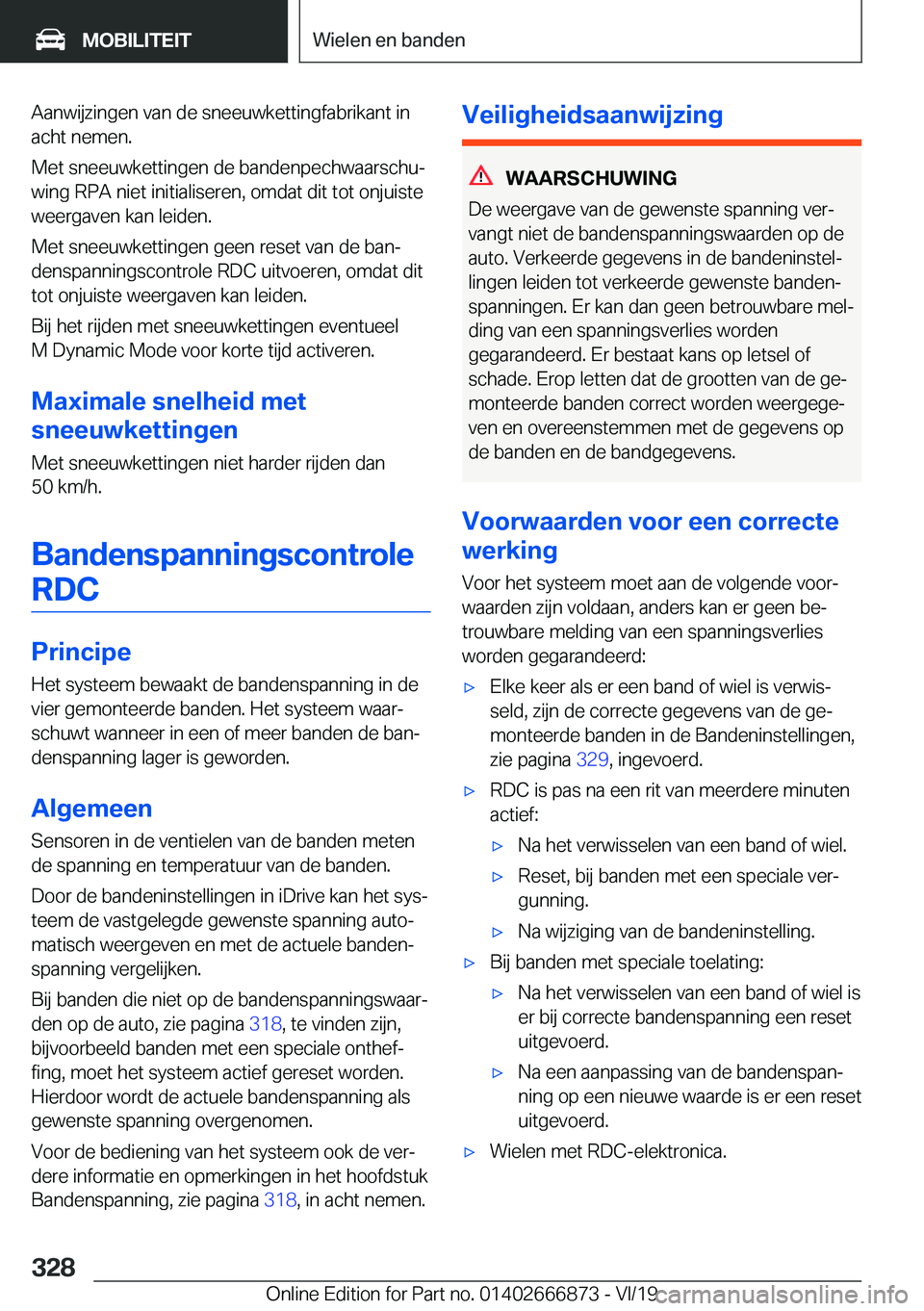 BMW X4 M 2020  Instructieboekjes (in Dutch) �A�a�n�w�i�j�z�i�n�g�e�n��v�a�n��d�e��s�n�e�e�u�w�k�e�t�t�i�n�g�f�a�b�r�i�k�a�n�t��i�n
�a�c�h�t��n�e�m�e�n�.
�M�e�t��s�n�e�e�u�w�k�e�t�t�i�n�g�e�n��d�e��b�a�n�d�e�n�p�e�c�h�w�a�a�r�s�c�h�uj
�