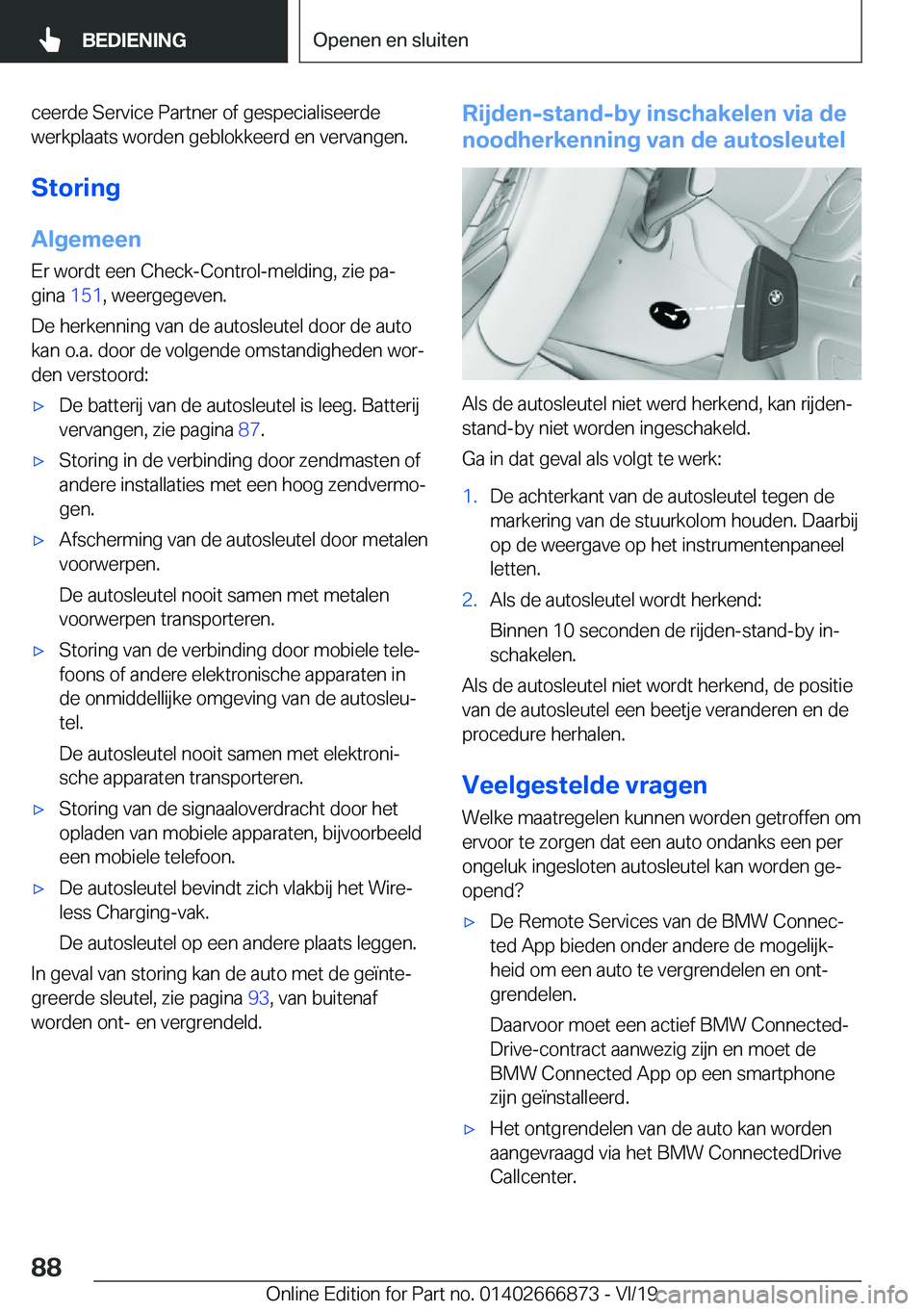BMW X4 M 2020  Instructieboekjes (in Dutch) �c�e�e�r�d�e��S�e�r�v�i�c�e��P�a�r�t�n�e�r��o�f��g�e�s�p�e�c�i�a�l�i�s�e�e�r�d�e�w�e�r�k�p�l�a�a�t�s��w�o�r�d�e�n��g�e�b�l�o�k�k�e�e�r�d��e�n��v�e�r�v�a�n�g�e�n�.
�S�t�o�r�i�n�g
�A�l�g�e�m�e�e