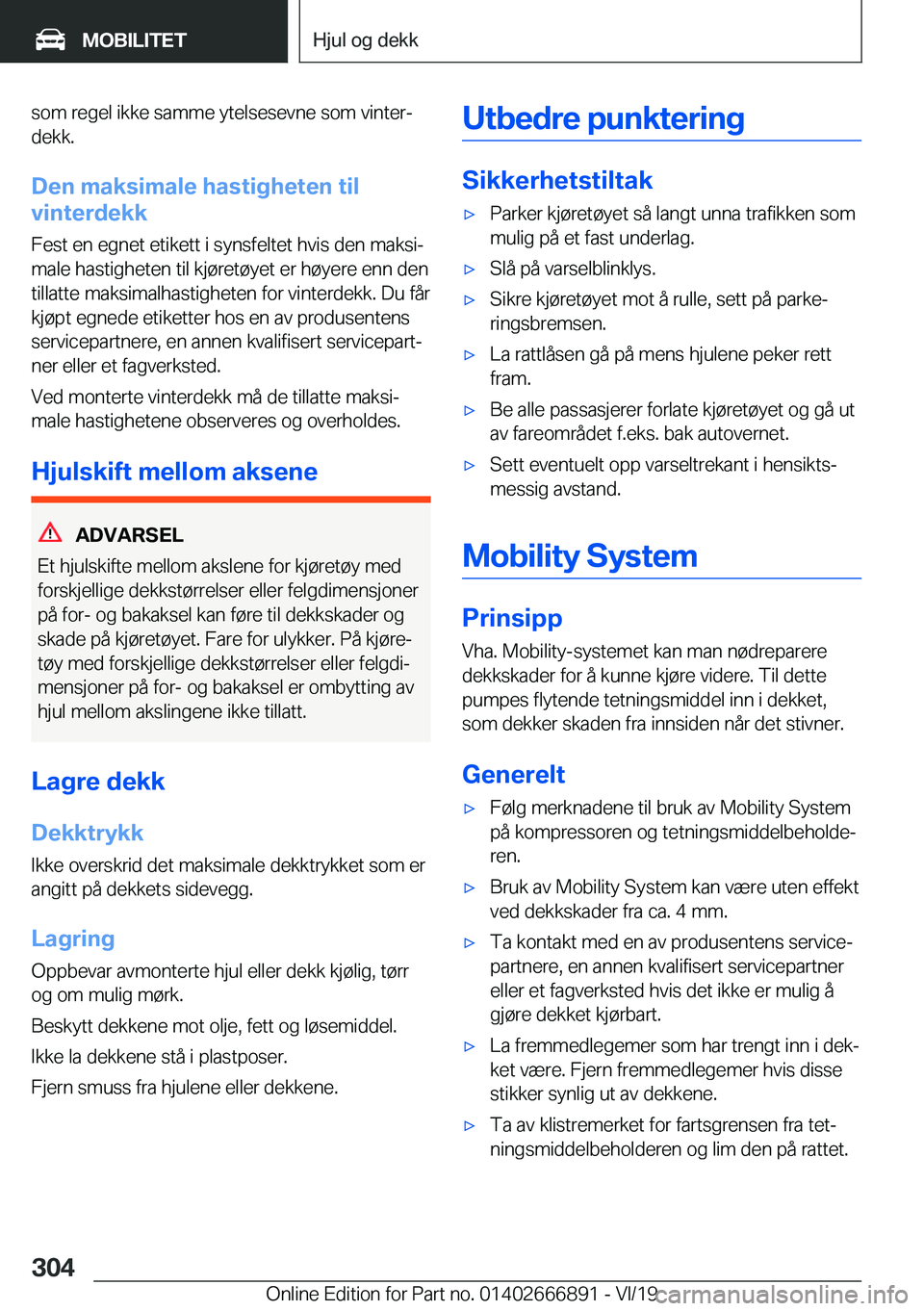 BMW X4 M 2020  InstruksjonsbØker (in Norwegian) �s�o�m��r�e�g�e�l��i�k�k�e��s�a�m�m�e��y�t�e�l�s�e�s�e�v�n�e��s�o�m��v�i�n�t�e�rj�d�e�k�k�.
�D�e�n��m�a�k�s�i�m�a�l�e��h�a�s�t�i�g�h�e�t�e�n��t�i�l
�v�i�n�t�e�r�d�e�k�k
�F�e�s�t��e�n��e�g�