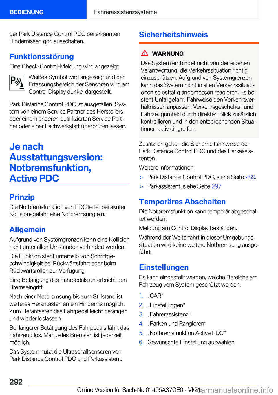 BMW X5 2022  Betriebsanleitungen (in German) �d�e�r��P�a�r�k��D�i�s�t�a�n�c�e��C�o�n�t�r�o�l��P�D�C��b�e�i��e�r�k�a�n�n�t�e�n
�H�i�n�d�e�r�n�i�s�s�e�n��g�g�f�.��a�u�s�s�c�h�a�l�t�e�n�.
�F�u�n�k�t�i�o�n�s�s�t�