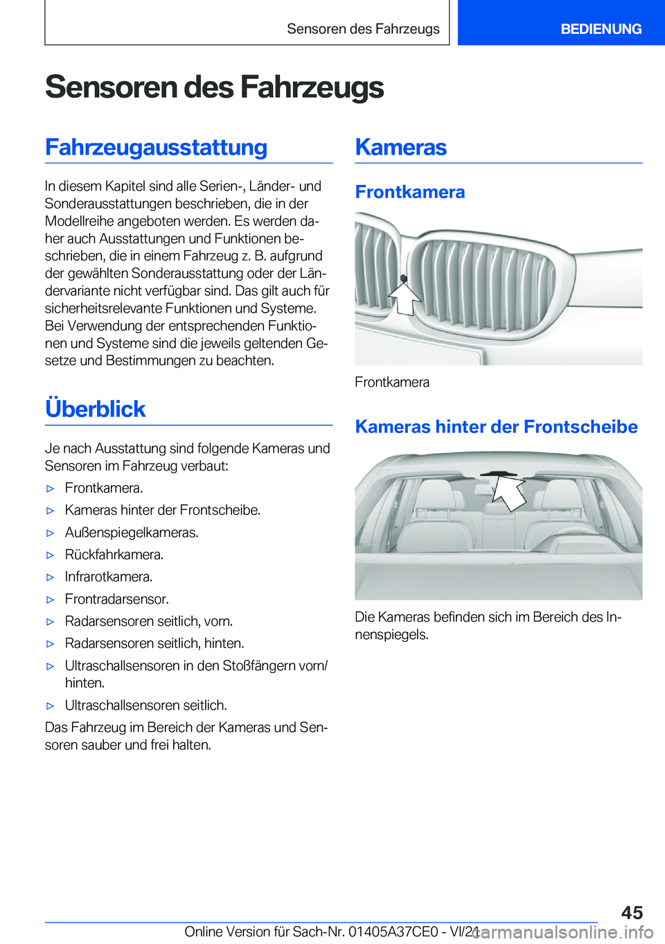 BMW X5 2022  Betriebsanleitungen (in German) �S�e�n�s�o�r�e�n��d�e�s��F�a�h�r�z�e�u�g�s�F�a�h�r�z�e�u�g�a�u�s�s�t�a�t�t�u�n�g
�I�n��d�i�e�s�e�m��K�a�p�i�t�e�l��s�i�n�d��a�l�l�e��S�e�r�i�e�n�-�,��L�