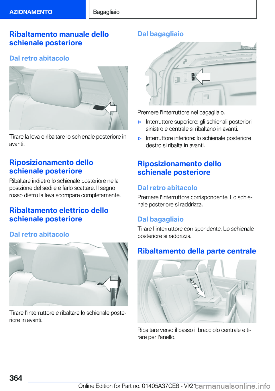 BMW X5 2022  Libretti Di Uso E manutenzione (in Italian) �R�i�b�a�l�t�a�m�e�n�t�o��m�a�n�u�a�l�e��d�e�l�l�o
�s�c�h�i�e�n�a�l�e��p�o�s�t�e�r�i�o�r�e
�D�a�l��r�e�t�r�o��a�b�i�t�a�c�o�l�o
�T�i�r�a�r�e��l�a��l�e�v�a��e��r�i�b�a�l�t�a�r�e��l�o��s�c�h�