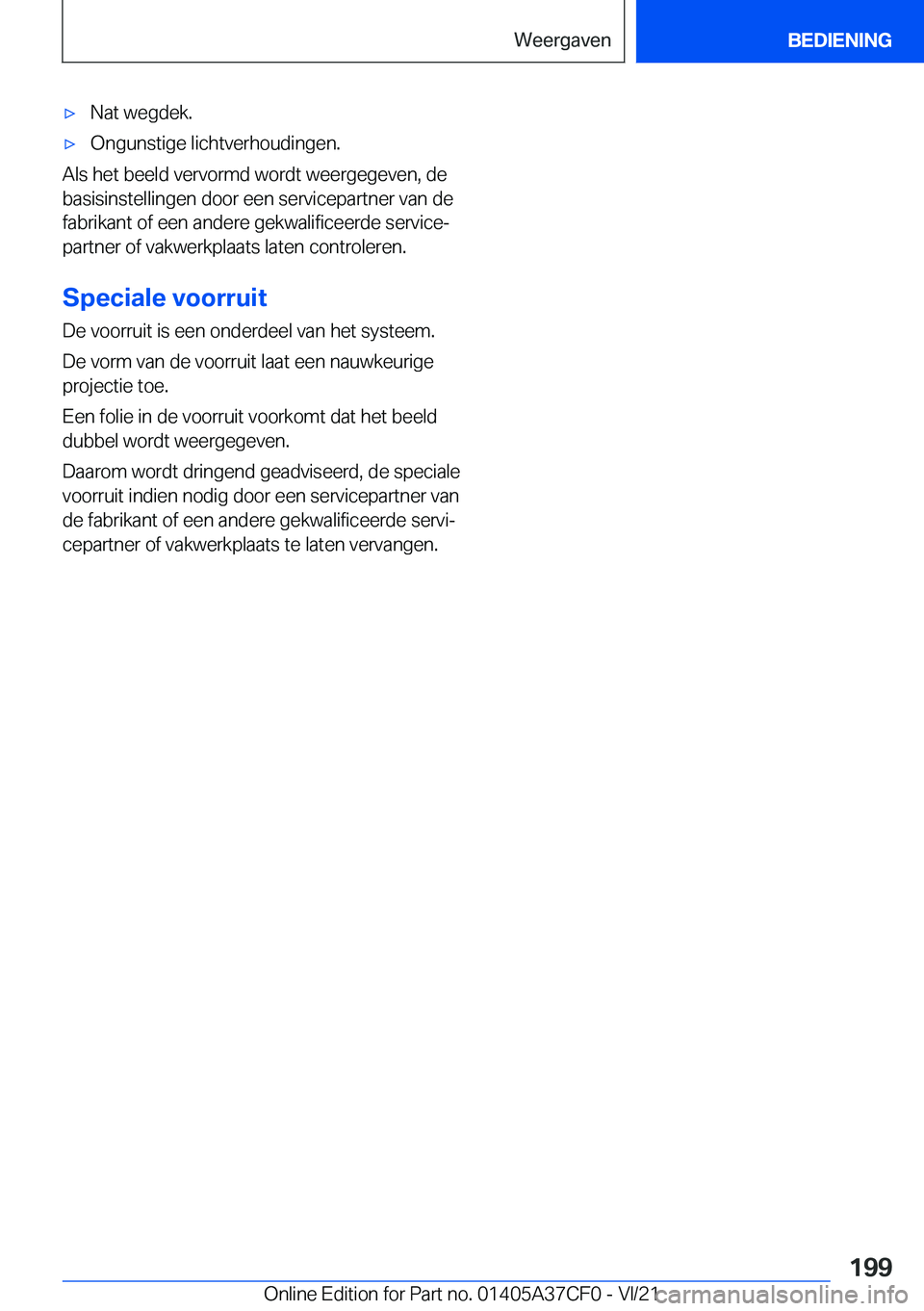 BMW X5 2022  Instructieboekjes (in Dutch) 'x�N�a�t��w�e�g�d�e�k�.'x�O�n�g�u�n�s�t�i�g�e��l�i�c�h�t�v�e�r�h�o�u�d�i�n�g�e�n�.
�A�l�s��h�e�t��b�e�e�l�d��v�e�r�v�o�r�m�d��w�o�r�d�t��w�e�e�r�g�e�g�e�v�e�n�,��d�e
�b�a�s�i�s�i�n�s�t