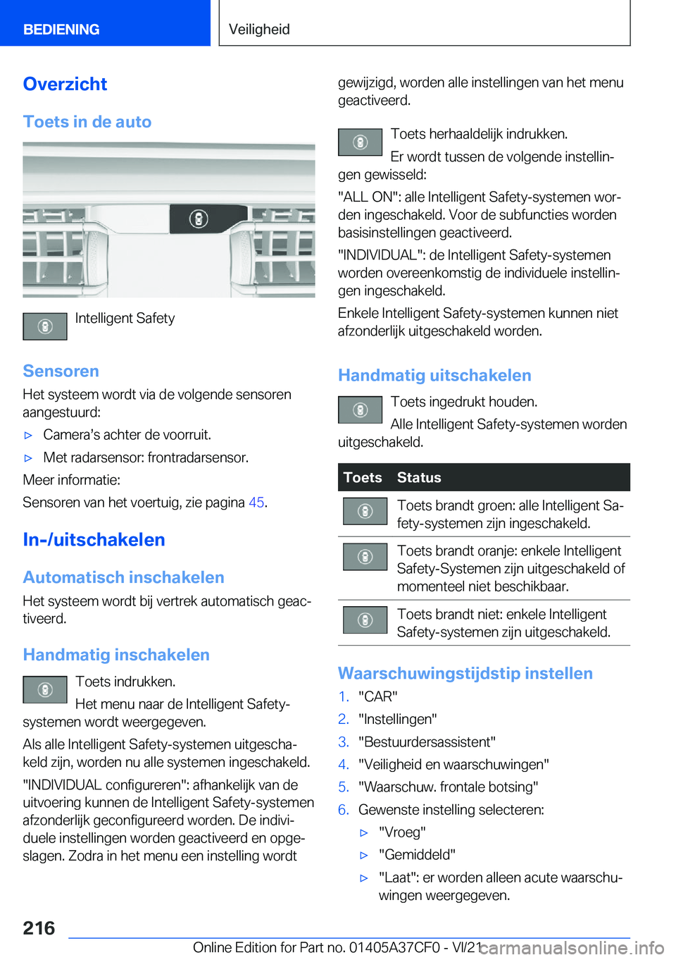BMW X5 2022  Instructieboekjes (in Dutch) �O�v�e�r�z�i�c�h�t�T�o�e�t�s��i�n��d�e��a�u�t�o
�I�n�t�e�l�l�i�g�e�n�t��S�a�f�e�t�y
�S�e�n�s�o�r�e�n
�H�e�t��s�y�s�t�e�e�m��w�o�r�d�t��v�i�a��d�e��v�o�l�g�e�n�d�e��s�e�n�s�o�r�e�n �a�a�n�g�e
