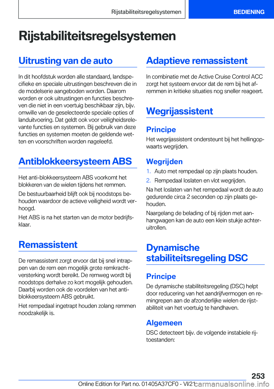 BMW X5 2022  Instructieboekjes (in Dutch) �R�i�j�s�t�a�b�i�l�i�t�e�i�t�s�r�e�g�e�l�s�y�s�t�e�m�e�n�U�i�t�r�u�s�t�i�n�g��v�a�n��d�e��a�u�t�o
�I�n��d�i�t��h�o�o�f�d�s�t�u�k��w�o�r�d�e�n��a�l�l�e��s�t�a�n�d�a�a�r�d�,��l�a�n�d�s�p�ej�c�