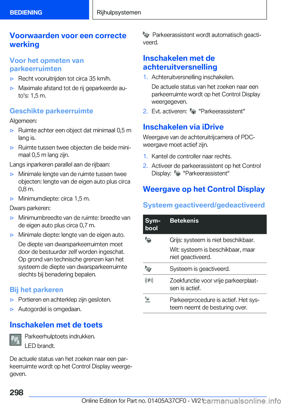 BMW X5 2022  Instructieboekjes (in Dutch) �V�o�o�r�w�a�a�r�d�e�n��v�o�o�r��e�e�n��c�o�r�r�e�c�t�e
�w�e�r�k�i�n�g
�V�o�o�r��h�e�t��o�p�m�e�t�e�n��v�a�n
�p�a�r�k�e�e�r�r�u�i�m�t�e�n'x�R�e�c�h�t��v�o�o�r�u�i�t�r�i�j�d�e�n��t�o�t��c�