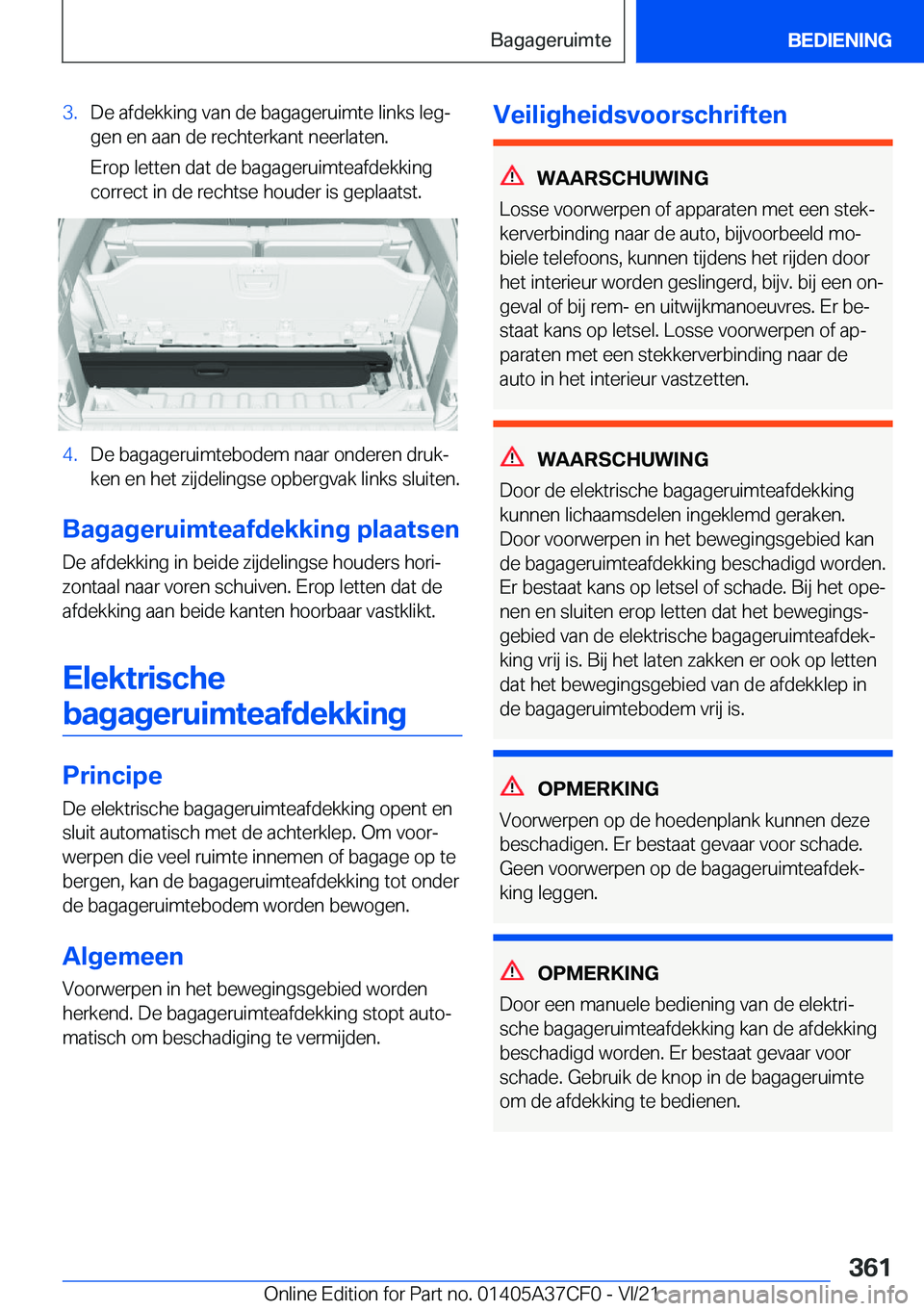 BMW X5 2022  Instructieboekjes (in Dutch) �3�.�D�e��a�f�d�e�k�k�i�n�g��v�a�n��d�e��b�a�g�a�g�e�r�u�i�m�t�e��l�i�n�k�s��l�e�gj
�g�e�n��e�n��a�a�n��d�e��r�e�c�h�t�e�r�k�a�n�t��n�e�e�r�l�a�t�e�n�.
�E�r�o�p��l�e�t�t�e�n��d�a�t��d�e
