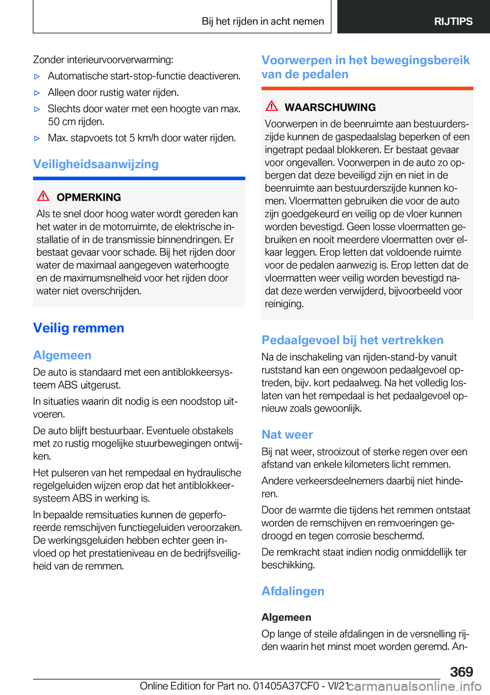 BMW X5 2022  Instructieboekjes (in Dutch) �Z�o�n�d�e�r��i�n�t�e�r�i�e�u�r�v�o�o�r�v�e�r�w�a�r�m�i�n�g�:'x�A�u�t�o�m�a�t�i�s�c�h�e��s�t�a�r�t�-�s�t�o�p�-�f�u�n�c�t�i�e��d�e�a�c�t�i�v�e�r�e�n�.'x�A�l�l�e�e�n��d�o�o�r��r�u�s�t�i�g�