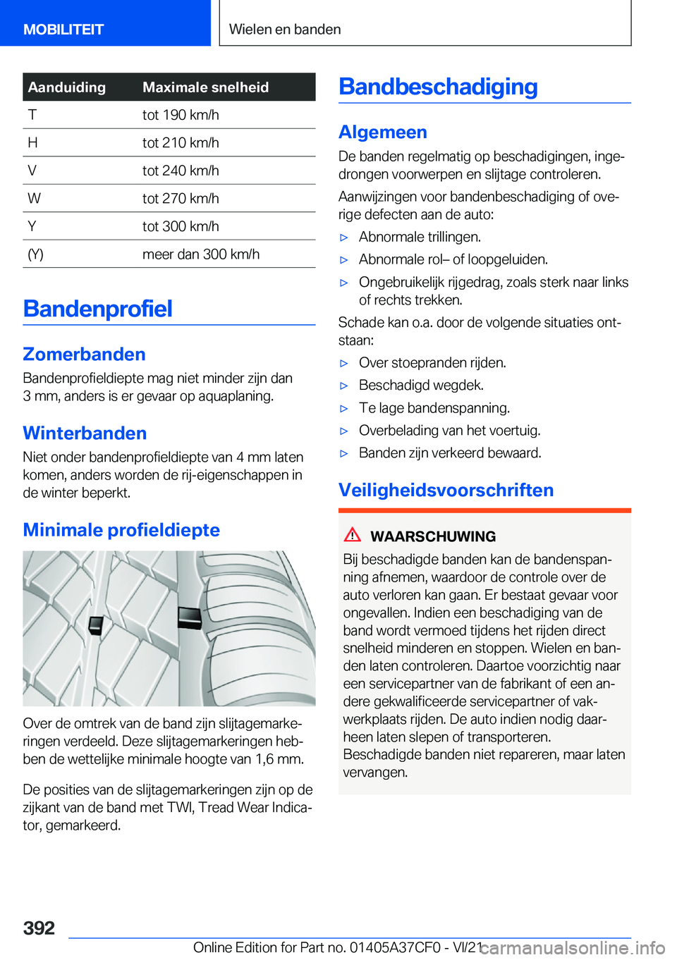 BMW X5 2022  Instructieboekjes (in Dutch) �A�a�n�d�u�i�d�i�n�g�M�a�x�i�m�a�l�e��s�n�e�l�h�e�i�d�T�t�o�t��1�9�0��k�m�/�h�H�t�o�t��2�1�0��k�m�/�h�V�t�o�t��2�4�0��k�m�/�h�W�t�o�t��2�7�0��k�m�/�h�Y�t�o�t��3�0�0��k�m�/�h�(�Y�)�m�e�e�r�