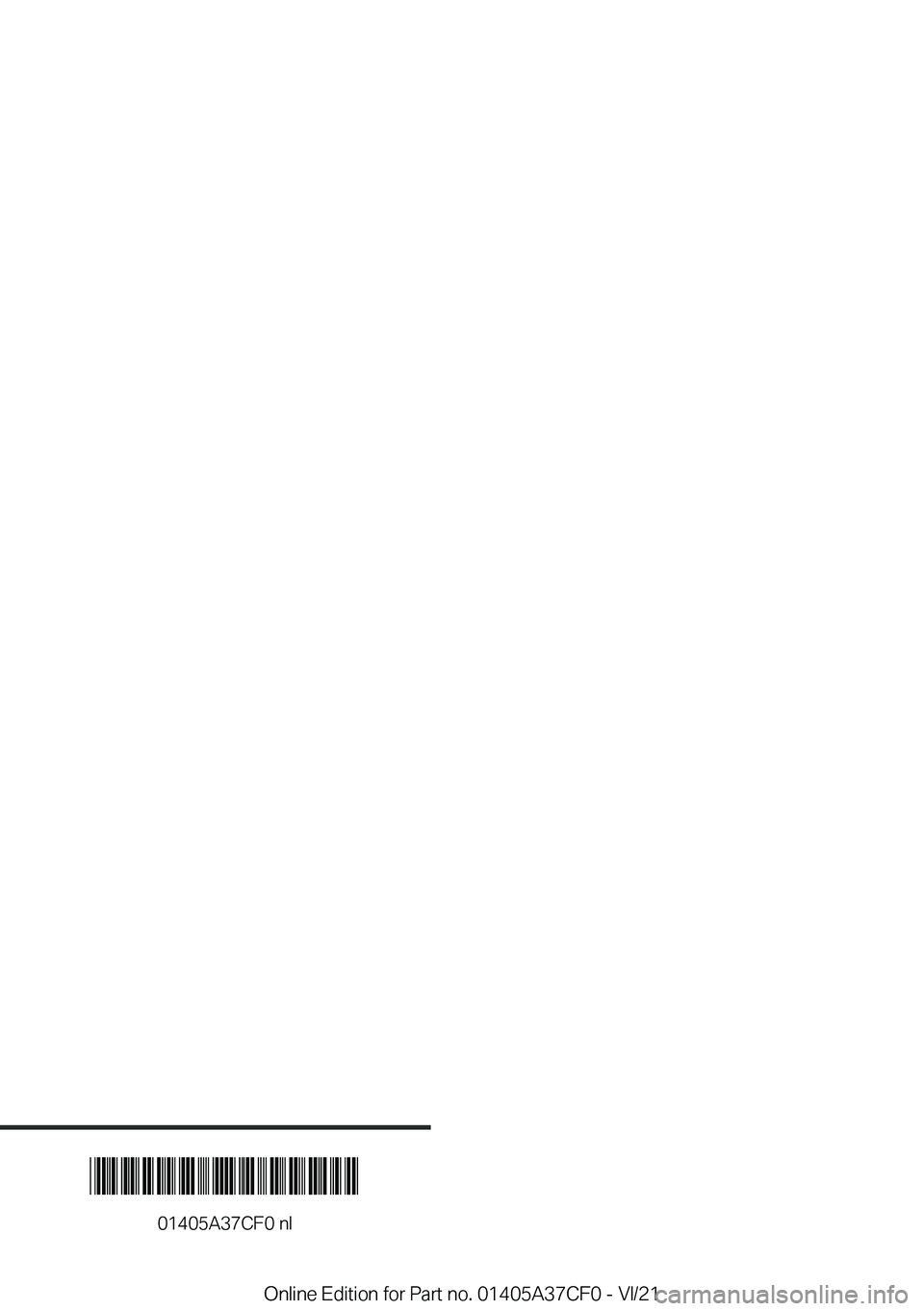 BMW X5 2022  Instructieboekjes (in Dutch) ��B�!��A�3��C�����2��0�1�4�0�5�A�3�7�C�F�0��n�l
�O�n�l�i�n�e��E�d�i�t�i�o�n��f�o�r��P�a�r�t��n�o�.��0�1�4�0�5�A�3�7�C�F�0��-��V�I�/�2�1 