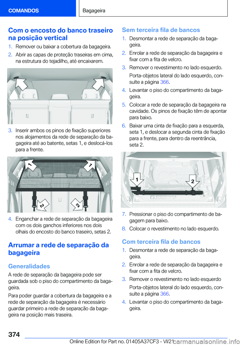 BMW X5 2022  Manual do condutor (in Portuguese) �C�o�m��o��e�n�c�o�s�t�o��d�o��b�a�n�c�o��t�r�a�s�e�i�r�o
�n�a��p�o�s�i�