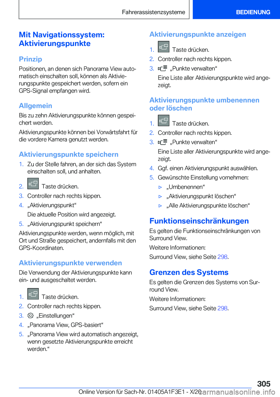 BMW X5 2021  Betriebsanleitungen (in German) �M�i�t��N�a�v�i�g�a�t�i�o�n�s�s�y�s�t�e�m�:
�A�k�t�i�v�i�e�r�u�n�g�s�p�u�n�k�t�e
�P�r�i�n�z�i�p �P�o�s�i�t�i�o�n�e�n�,��a�n��d�e�n�e�n��s�i�c�h��P�a�n�o�r�a�m�a��V�i�e�w��a�u�t�oj
�m�a�t�i�s�c