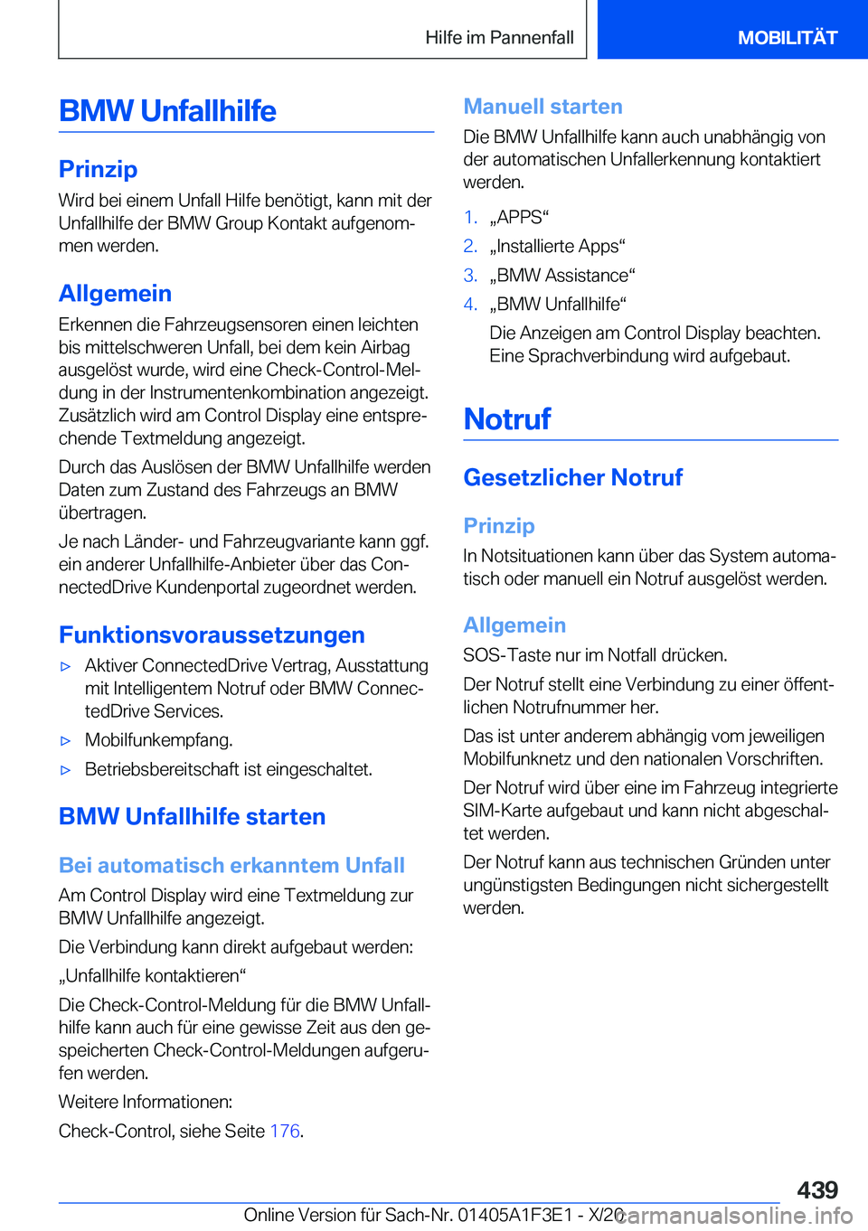BMW X5 2021  Betriebsanleitungen (in German) �B�M�W��U�n�f�a�l�l�h�i�l�f�e
�P�r�i�n�z�i�p
�W�i�r�d��b�e�i��e�i�n�e�m��U�n�f�a�l�l��H�i�l�f�e��b�e�n�