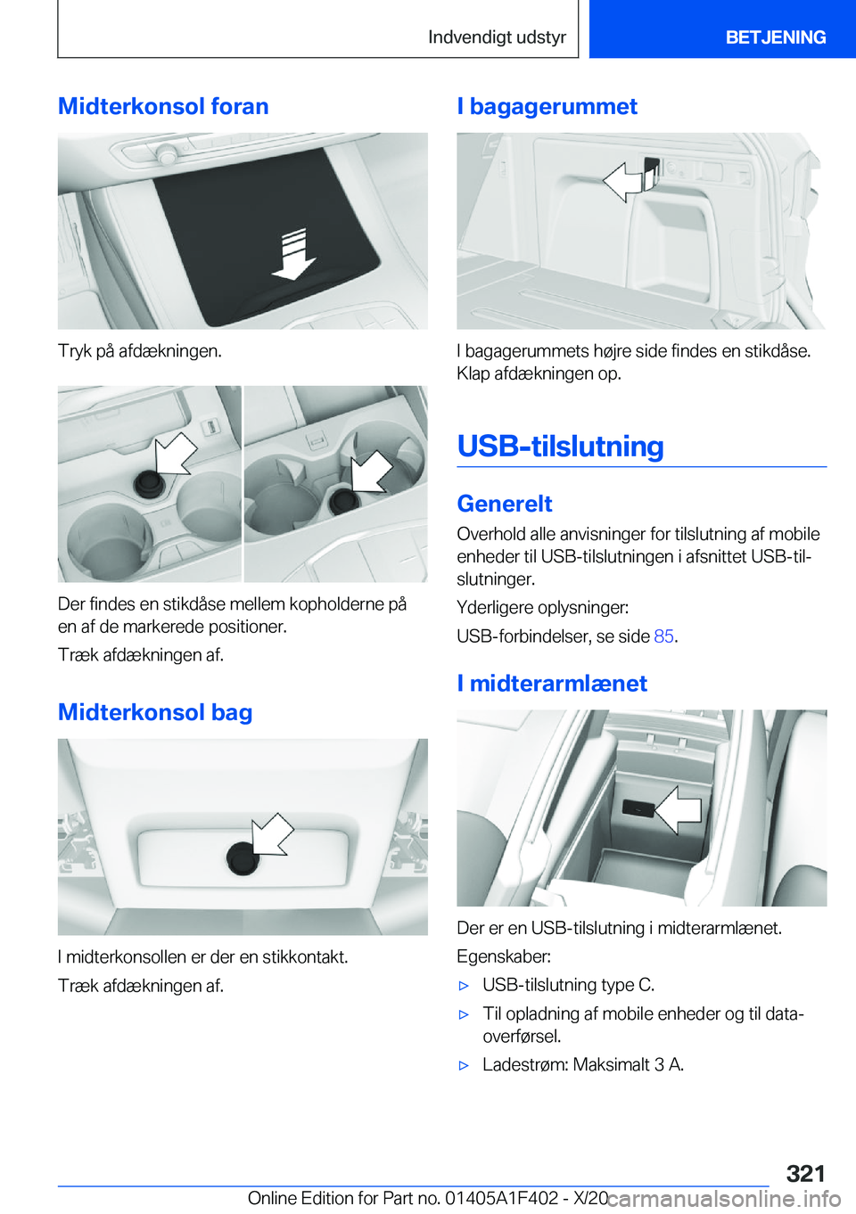 BMW X5 2021  InstruktionsbØger (in Danish) �M�i�d�t�e�r�k�o�n�s�o�l��f�o�r�a�n
�T�r�y�k��p�å��a�f�d�æ�k�n�i�n�g�e�n�.
�D�e�r��f�i�n�d�e�s��e�n��s�t�i�k�d�å�s�e��m�e�l�l�e�m��k�o�p�h�o�l�d�e�r�n�e��p�å
�e�n��a�f��d�e��m�a�r�k�e�